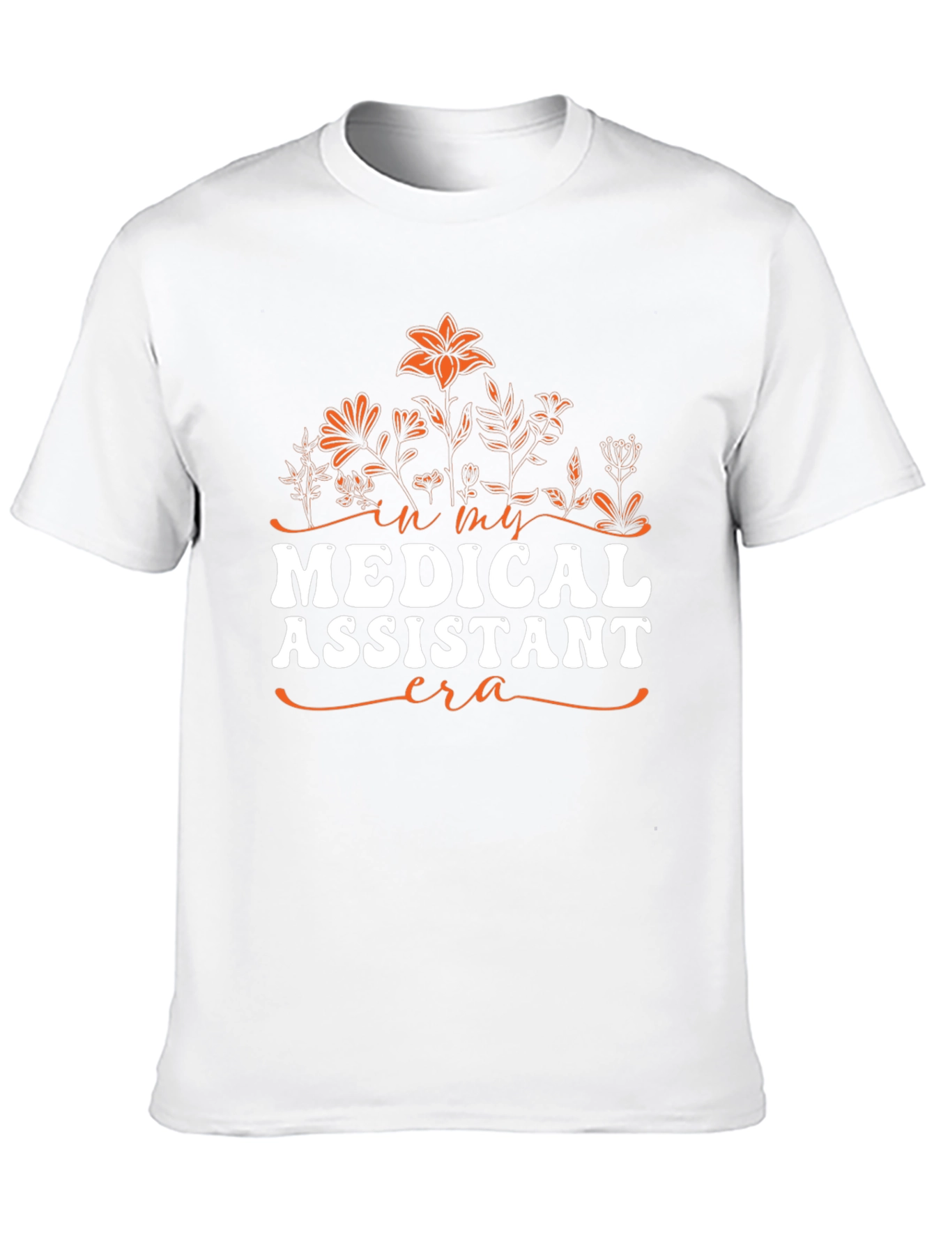 Medical Assistant Era T-Shirt - Floral Design