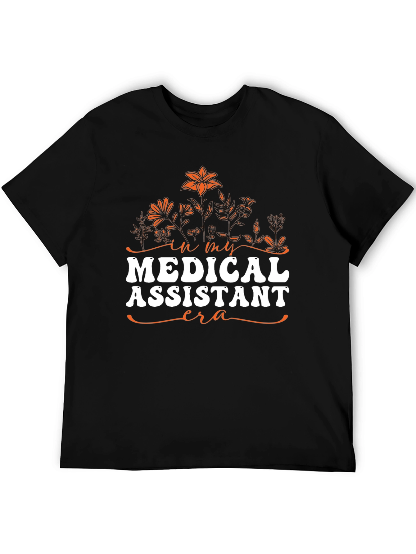 Medical Assistant Era T-Shirt - Floral Design