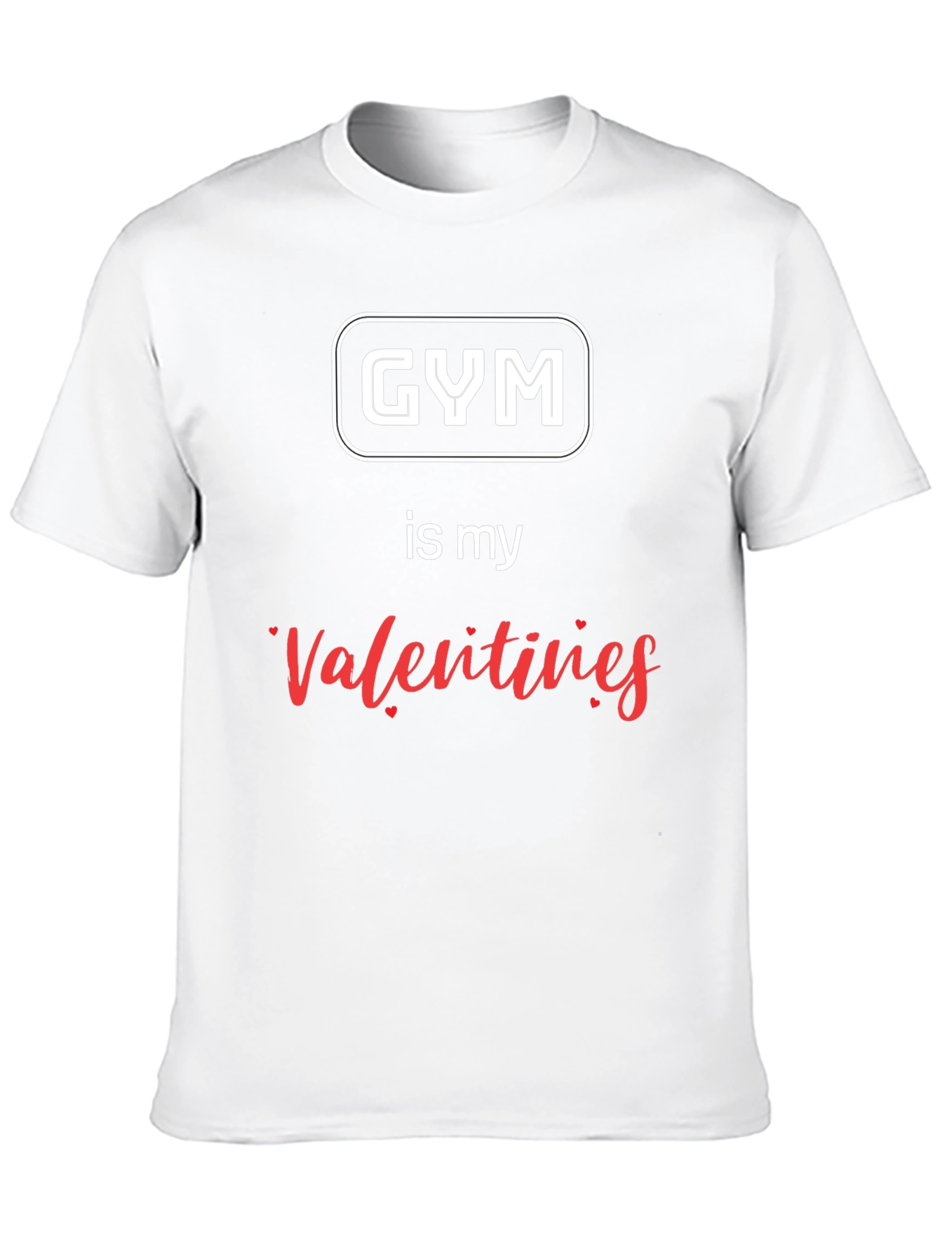 Gym is My Valentine T-Shirt