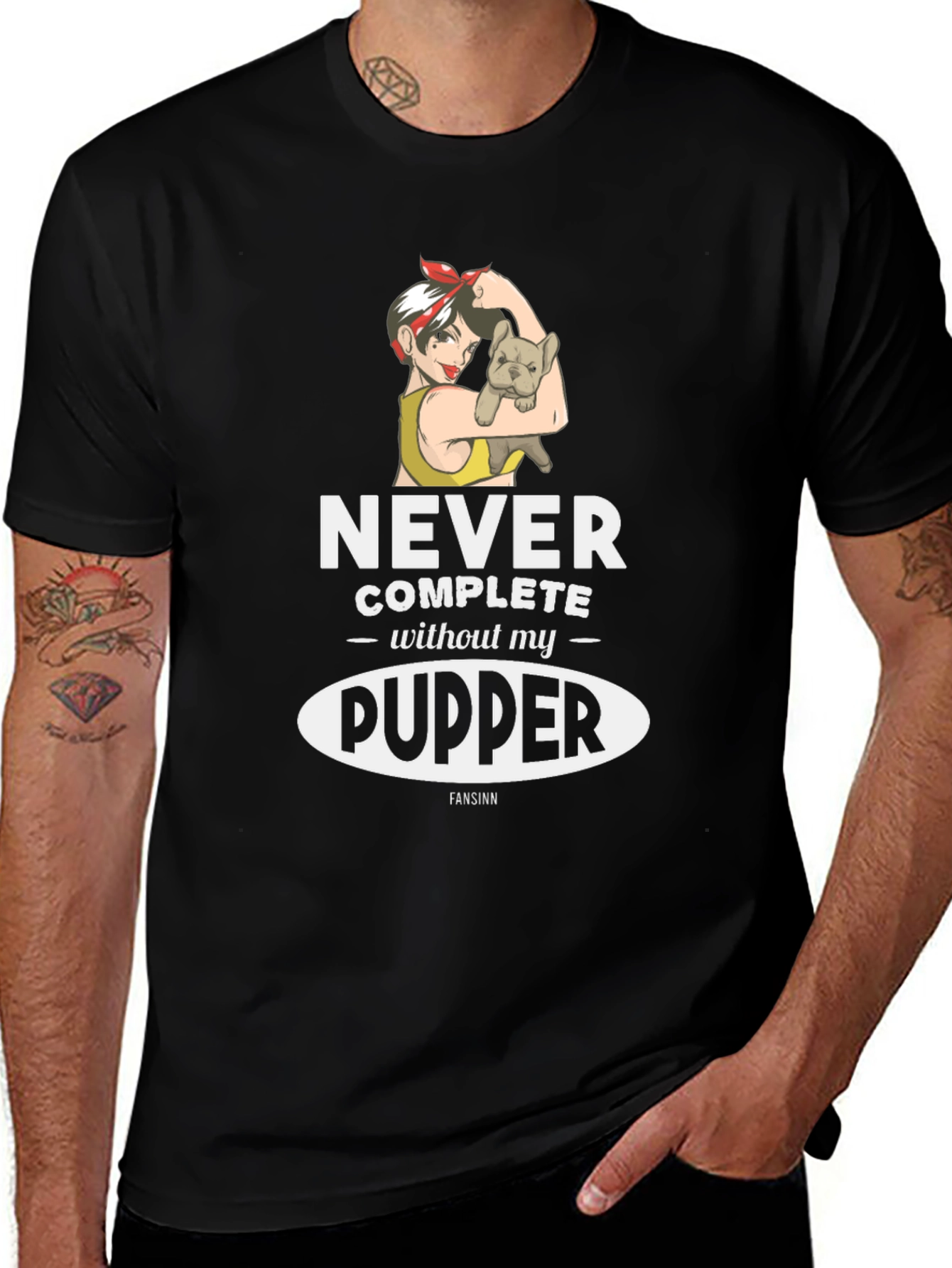 Never Complete Without My Pupper T-Shirt