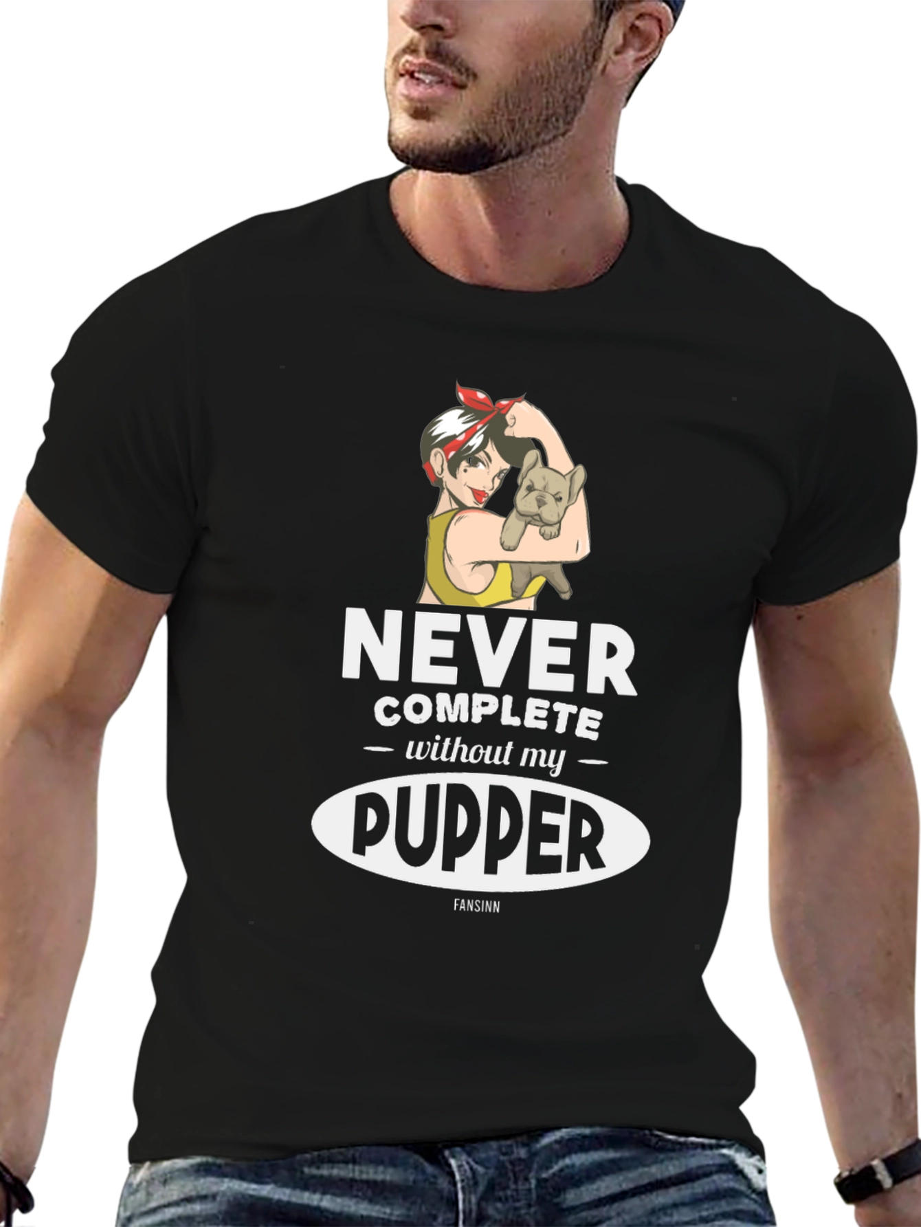 Never Complete Without My Pupper T-Shirt