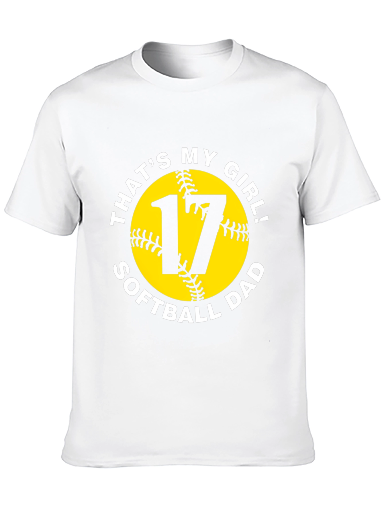 Thats My Girl! Softball Dad T-Shirt