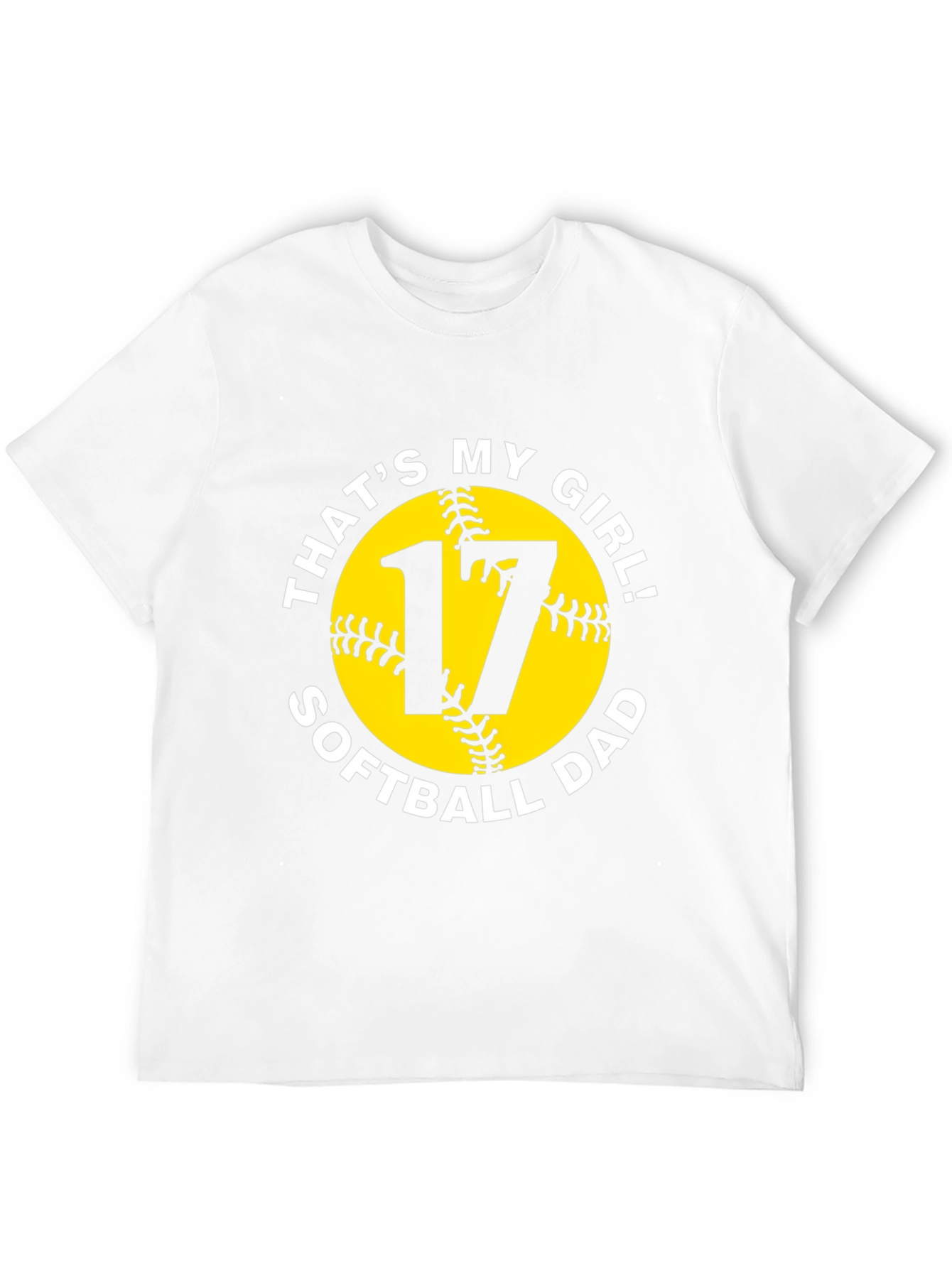 Thats My Girl! Softball Dad T-Shirt
