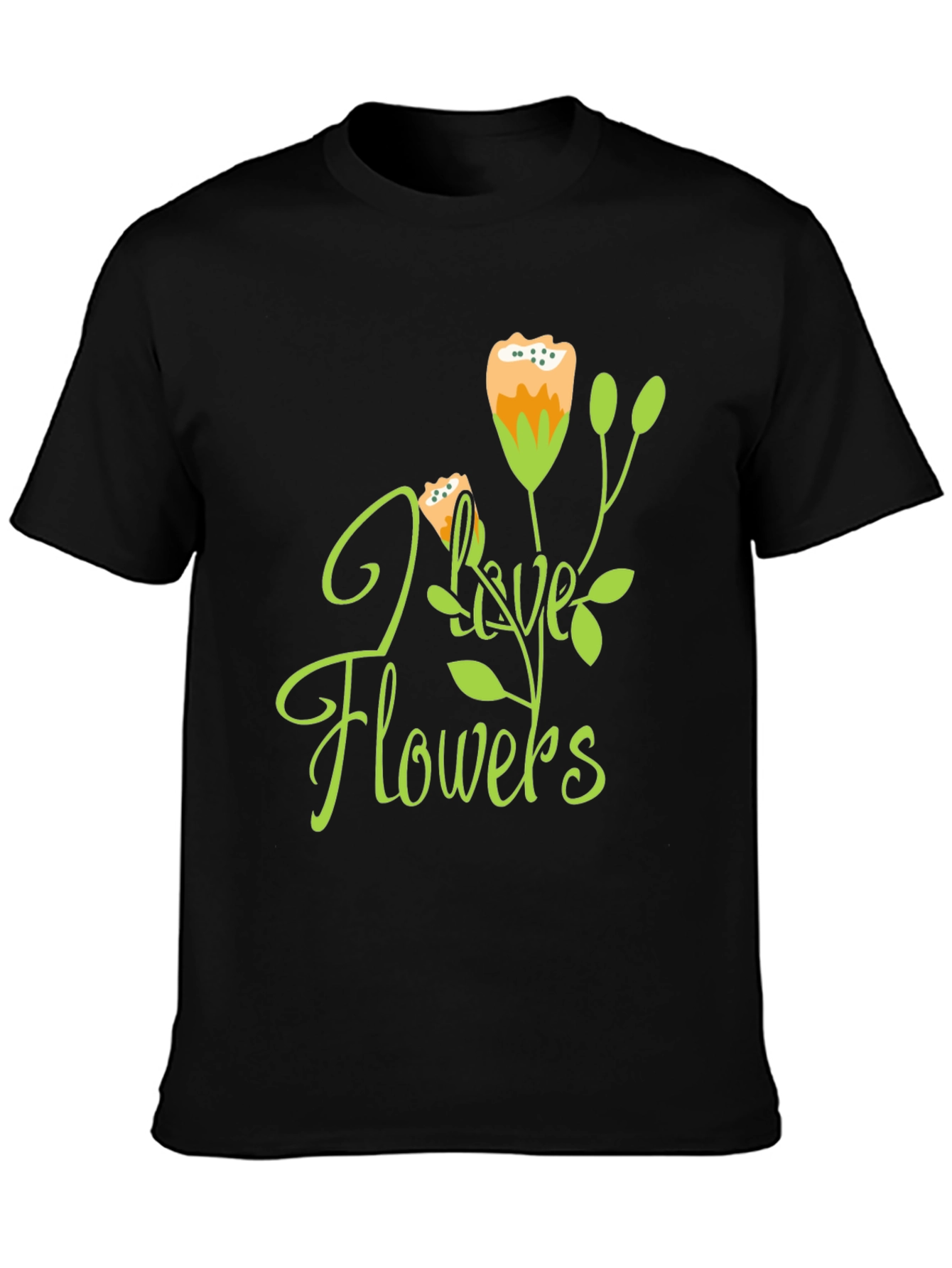 I Love Flowers Graphic Tee - Trendy Casual Wear