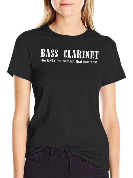 Bass Clarinet T-Shirt - Instrument Matters!