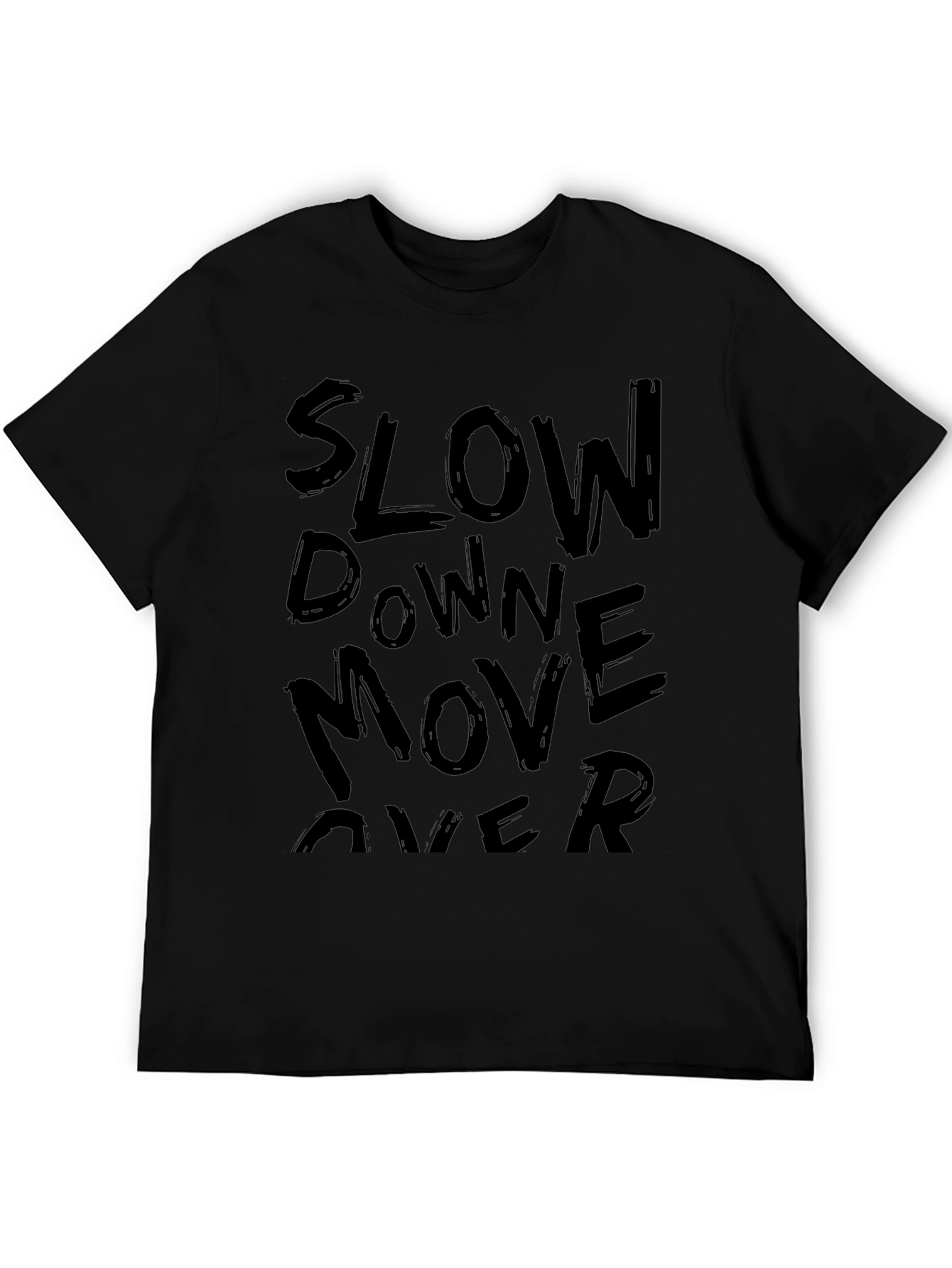 Slow Down Move Over Graphic Tee - Black
