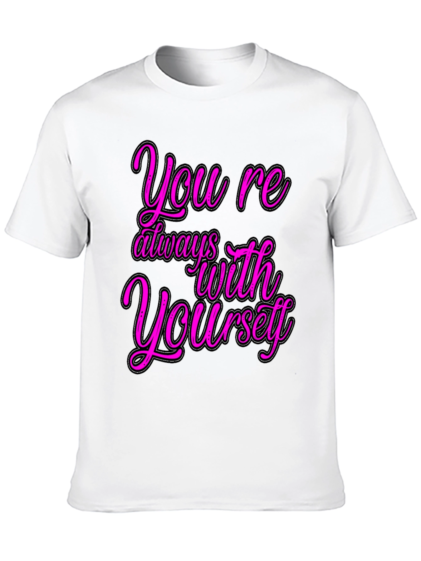Youre Always With Yourself Black Graphic T-Shirt