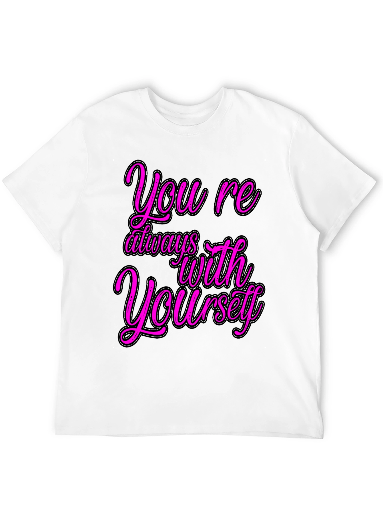 Youre Always With Yourself Black Graphic T-Shirt