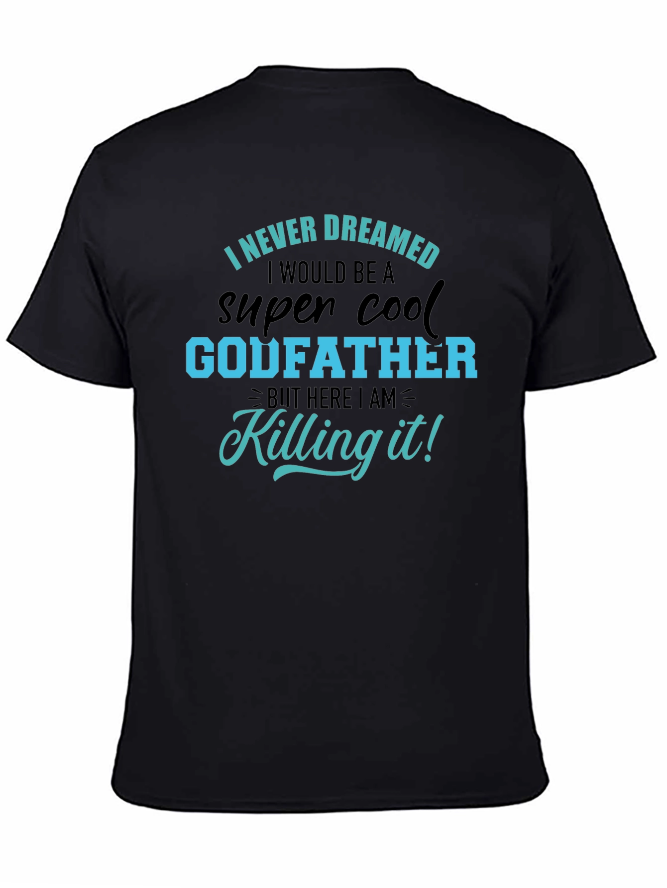 Cool Godfather T-Shirt - Killing it!