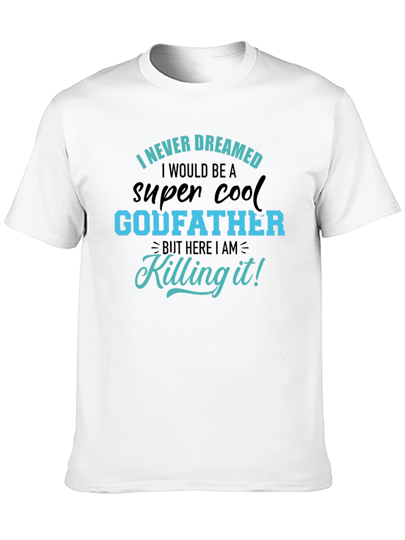 Cool Godfather T-Shirt - Killing it!