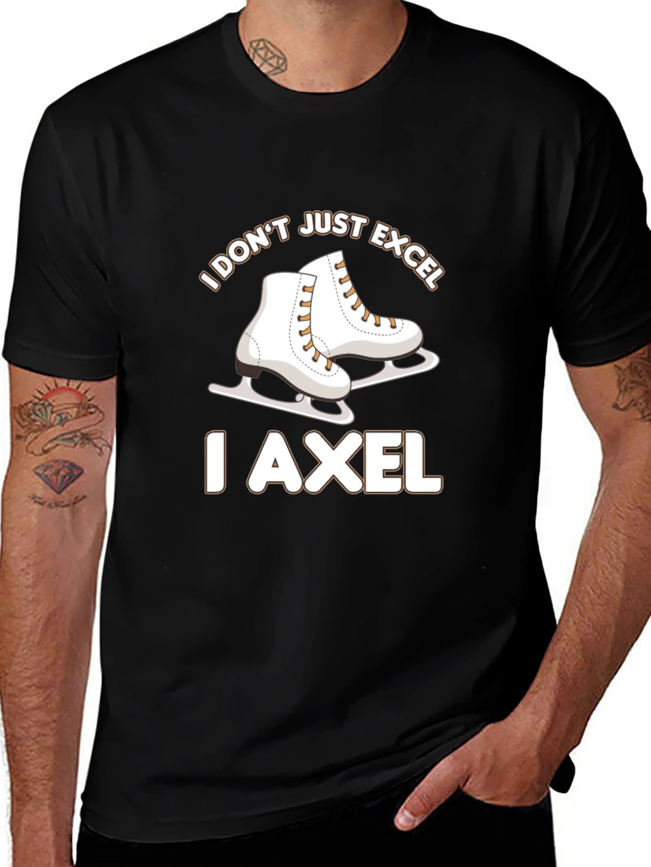 I Dont Just Excel I Axel Skates T-Shirt
