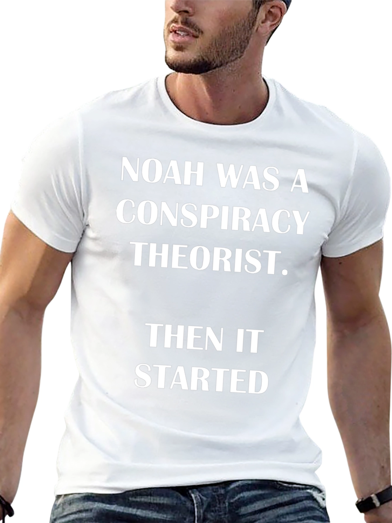 Noah Was A Conspiracy Theorist Graphic T-Shirt