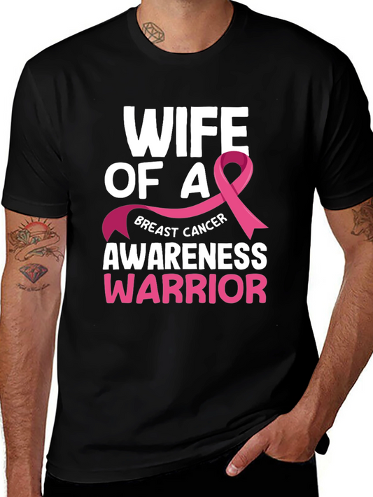 Wife of A Breast Cancer Awareness Warrior T-Shirt