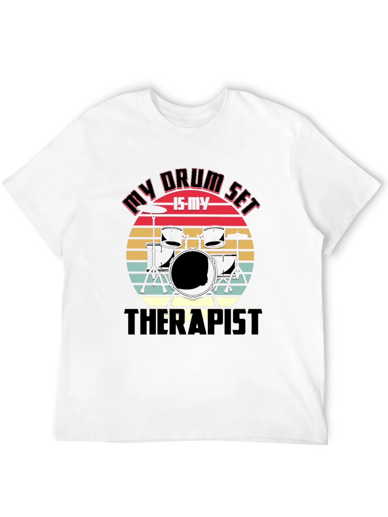 My Drum Set is My Therapist Graphic Tee