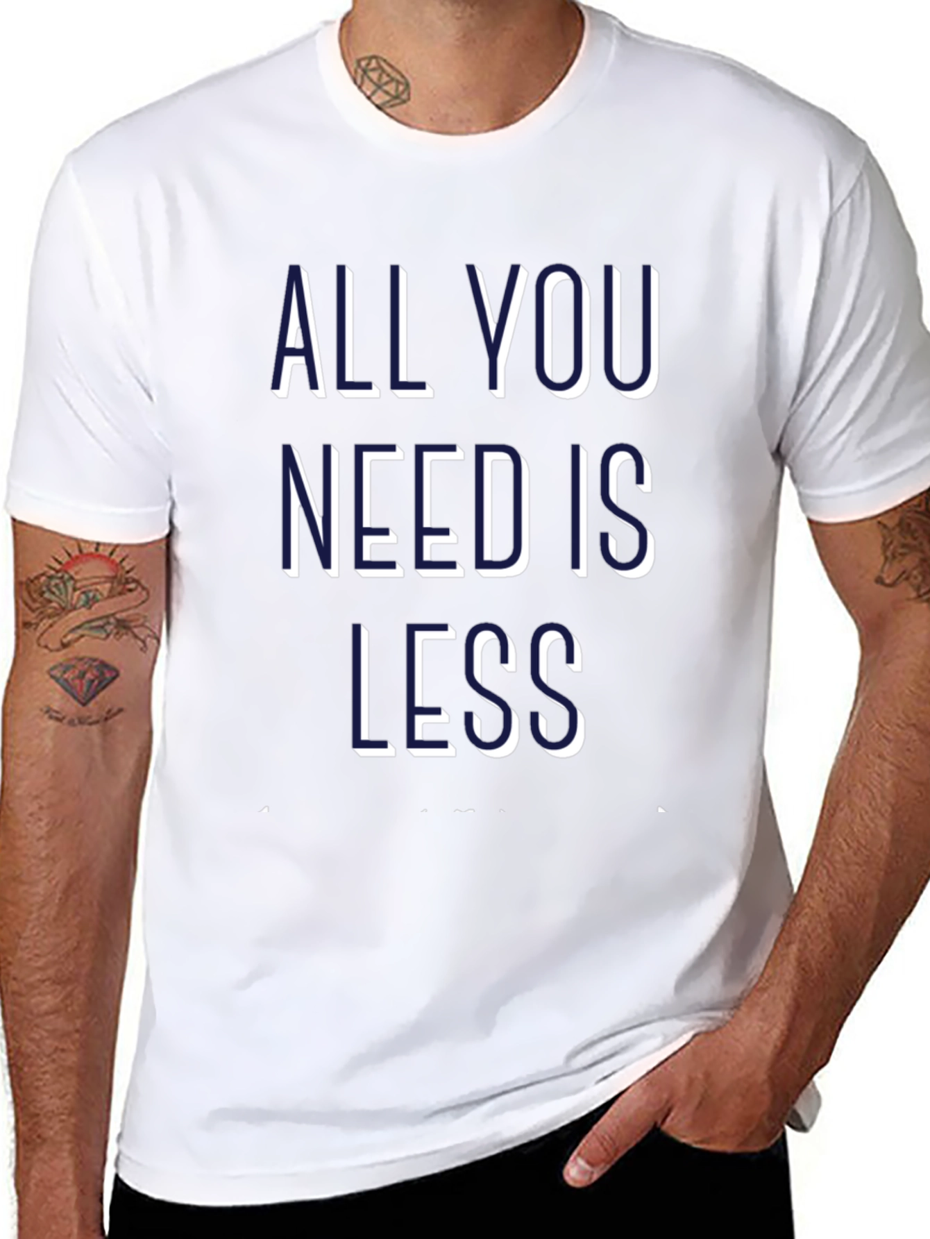All You Need is Less Graphic Tee