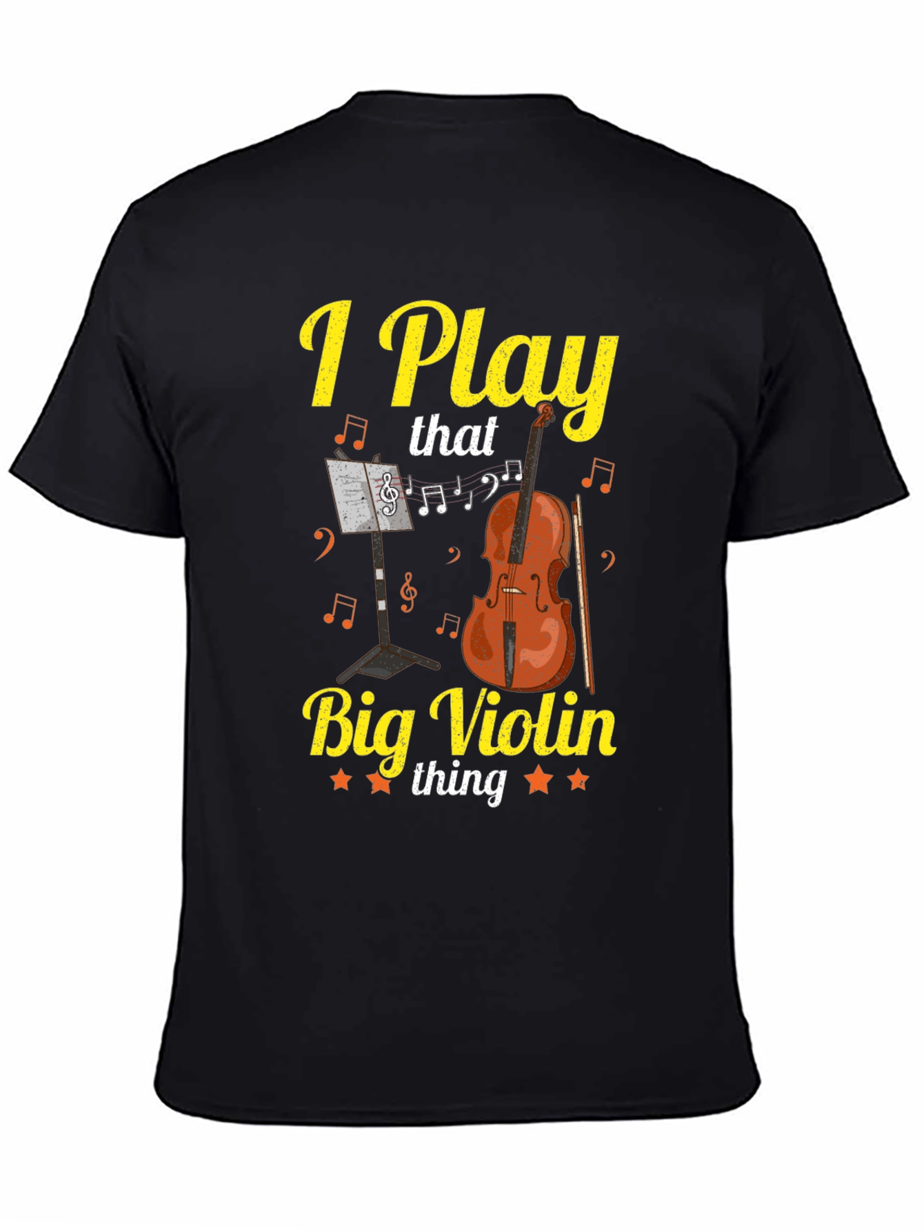 I Play That Big Violin Thing Graphic T-Shirt