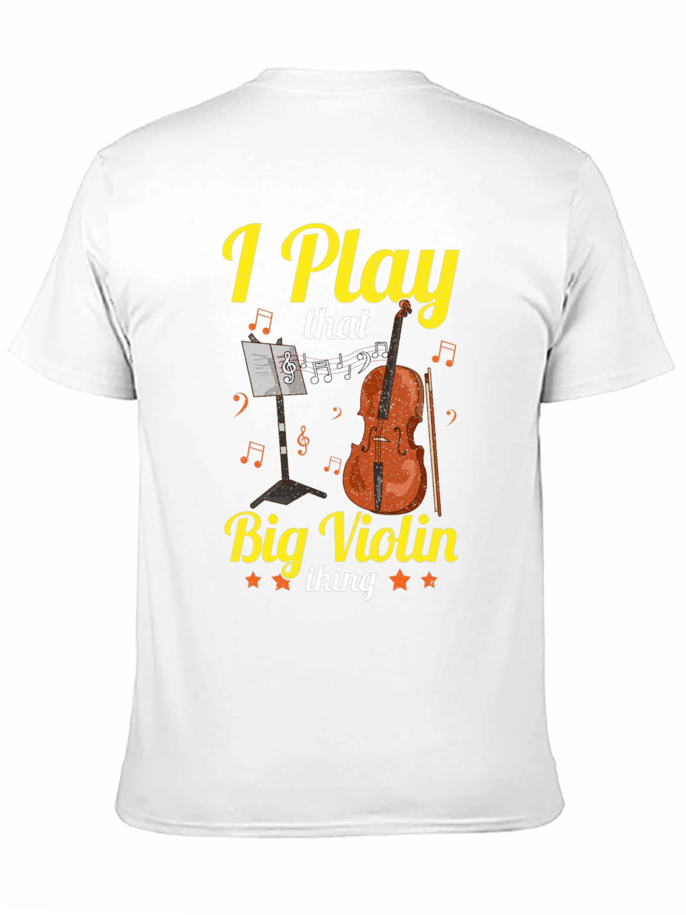 I Play That Big Violin Thing Graphic T-Shirt