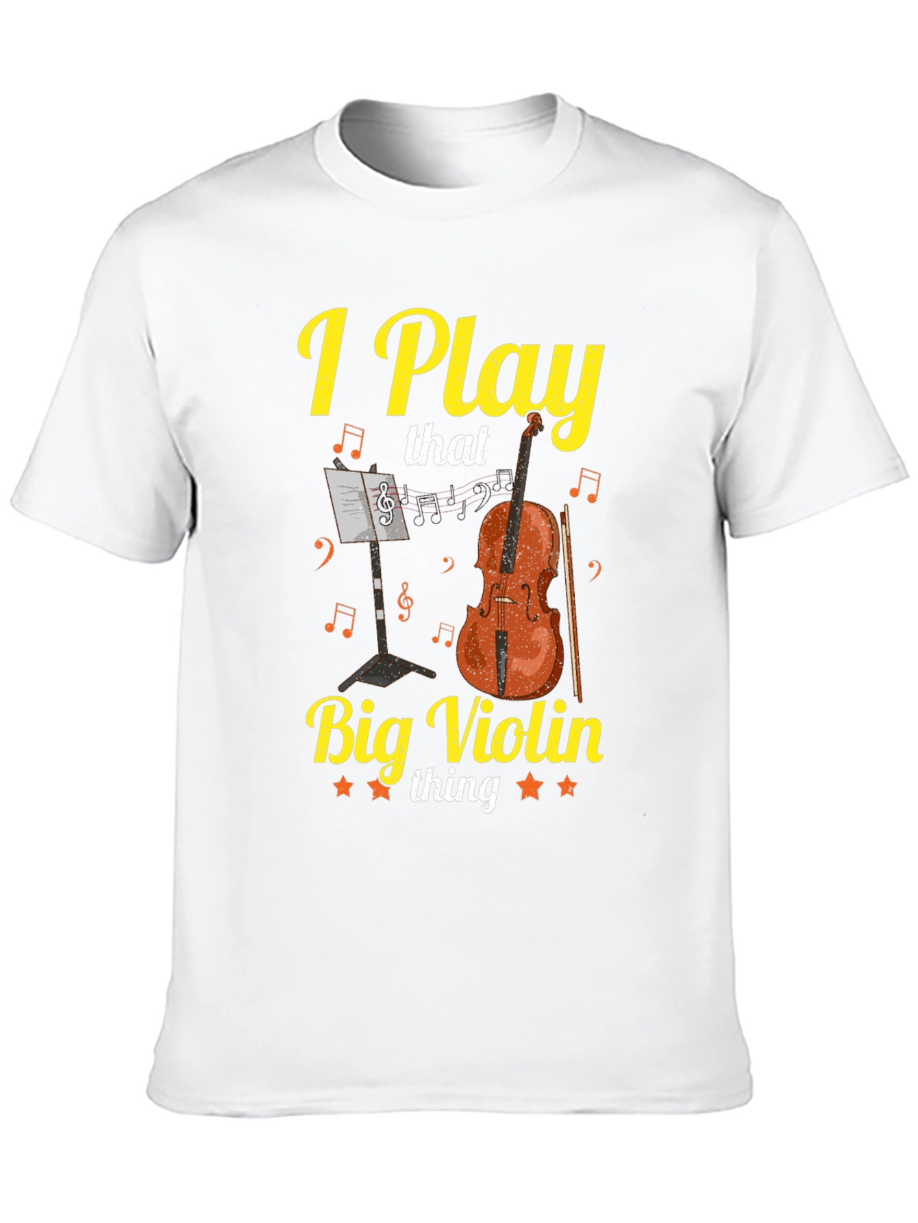 I Play That Big Violin Thing Graphic T-Shirt