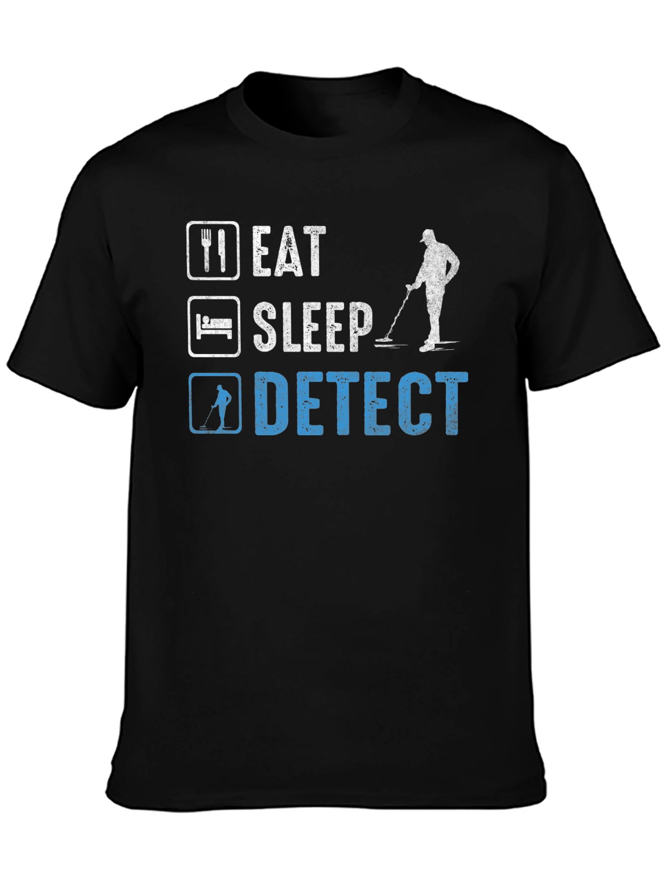 Eat Sleep Detect T-Shirt Metal Detecting Hobby Tee