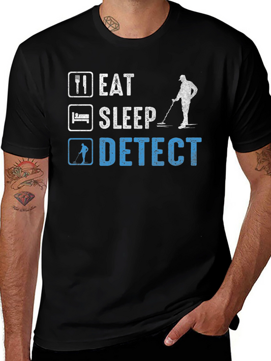 Eat Sleep Detect T-Shirt Metal Detecting Hobby Tee