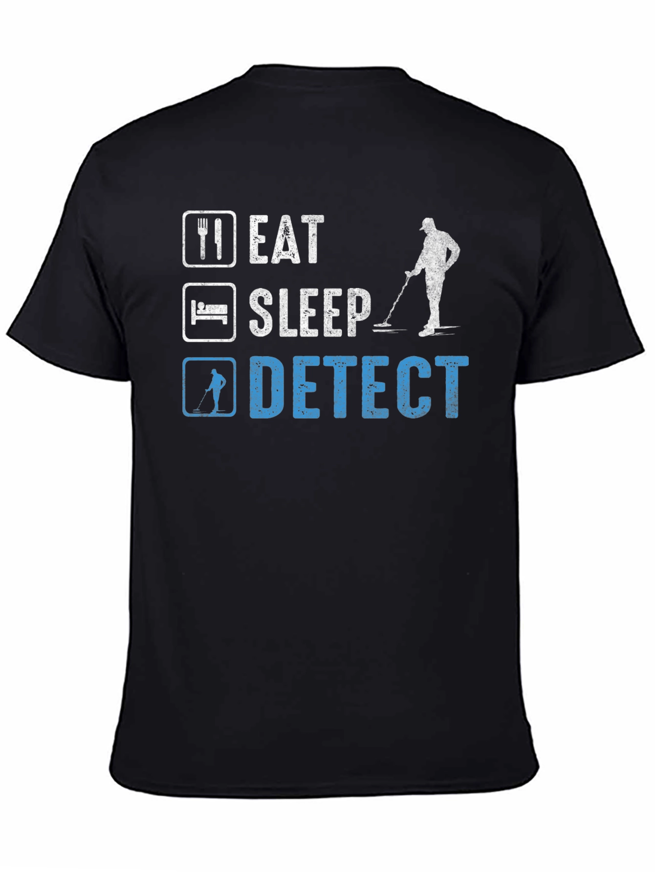 Eat Sleep Detect T-Shirt Metal Detecting Hobby Tee