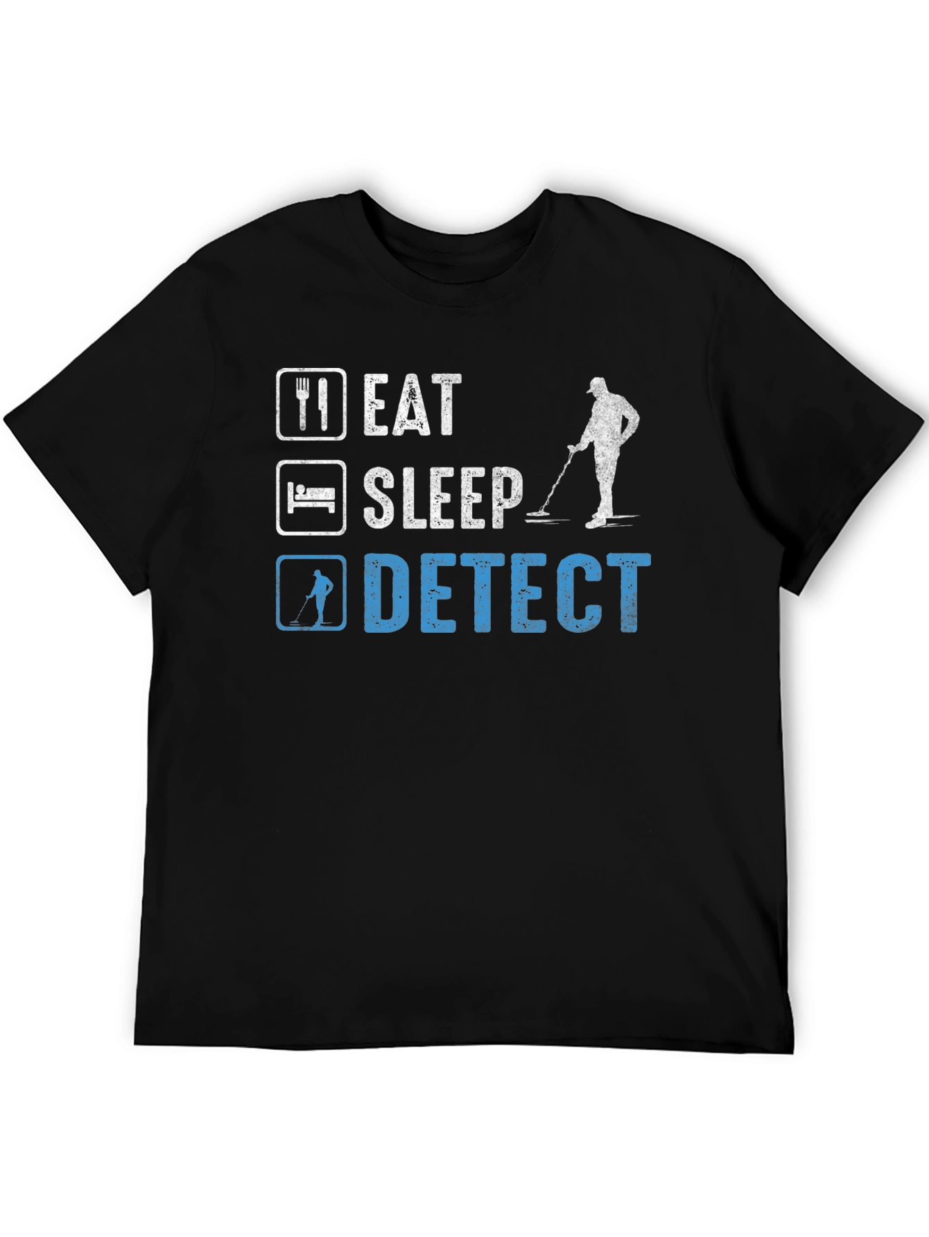 Eat Sleep Detect T-Shirt Metal Detecting Hobby Tee