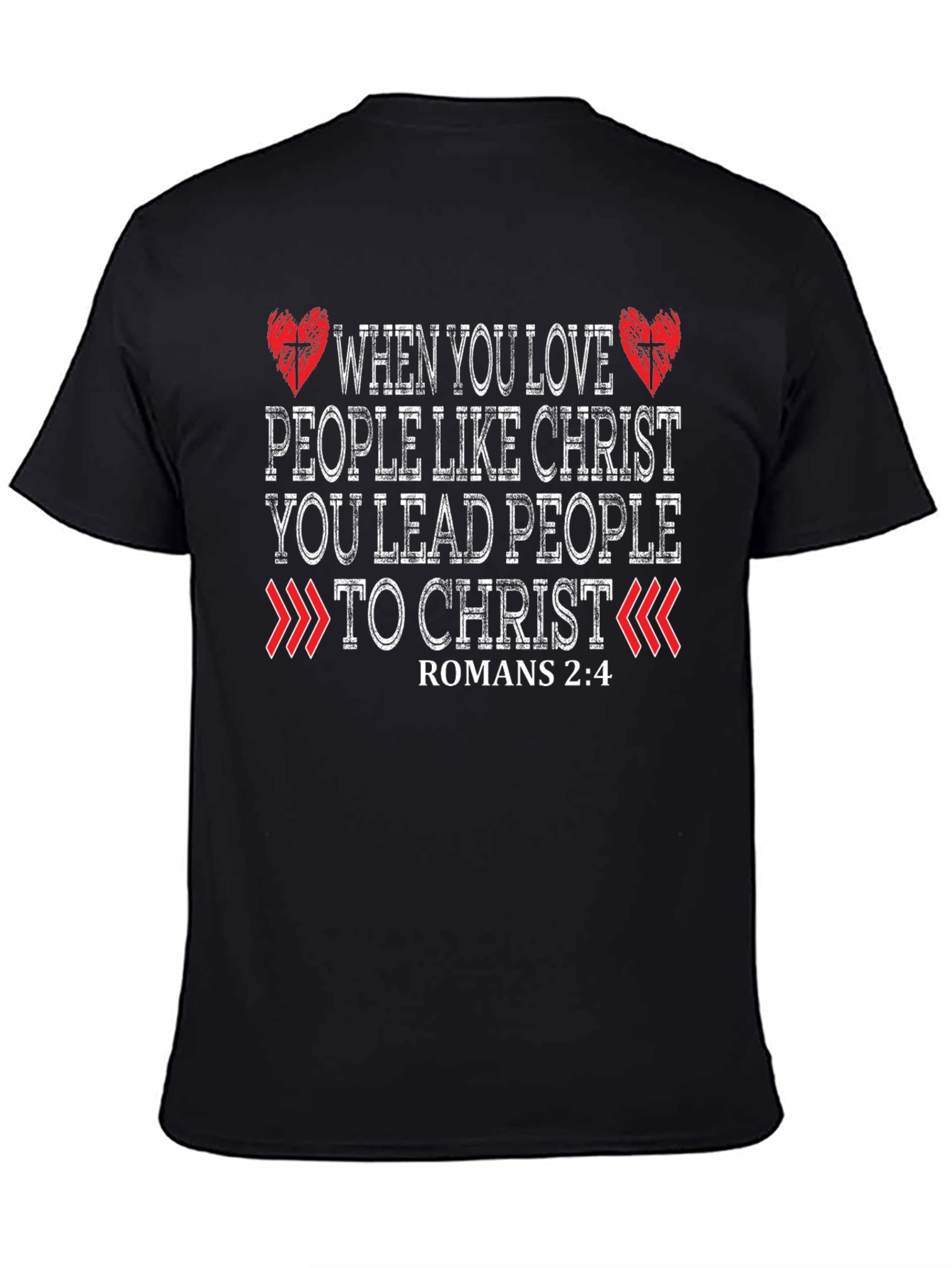 When You Love Like Christ Christian T-Shirt