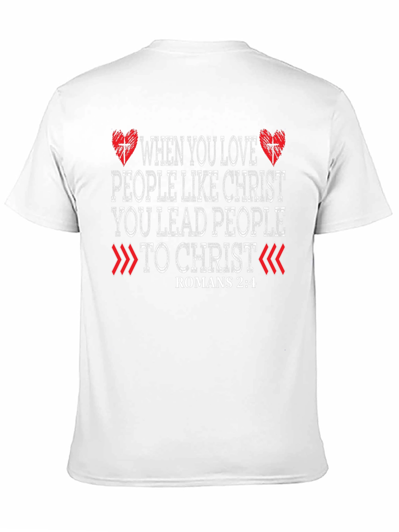 When You Love Like Christ Christian T-Shirt