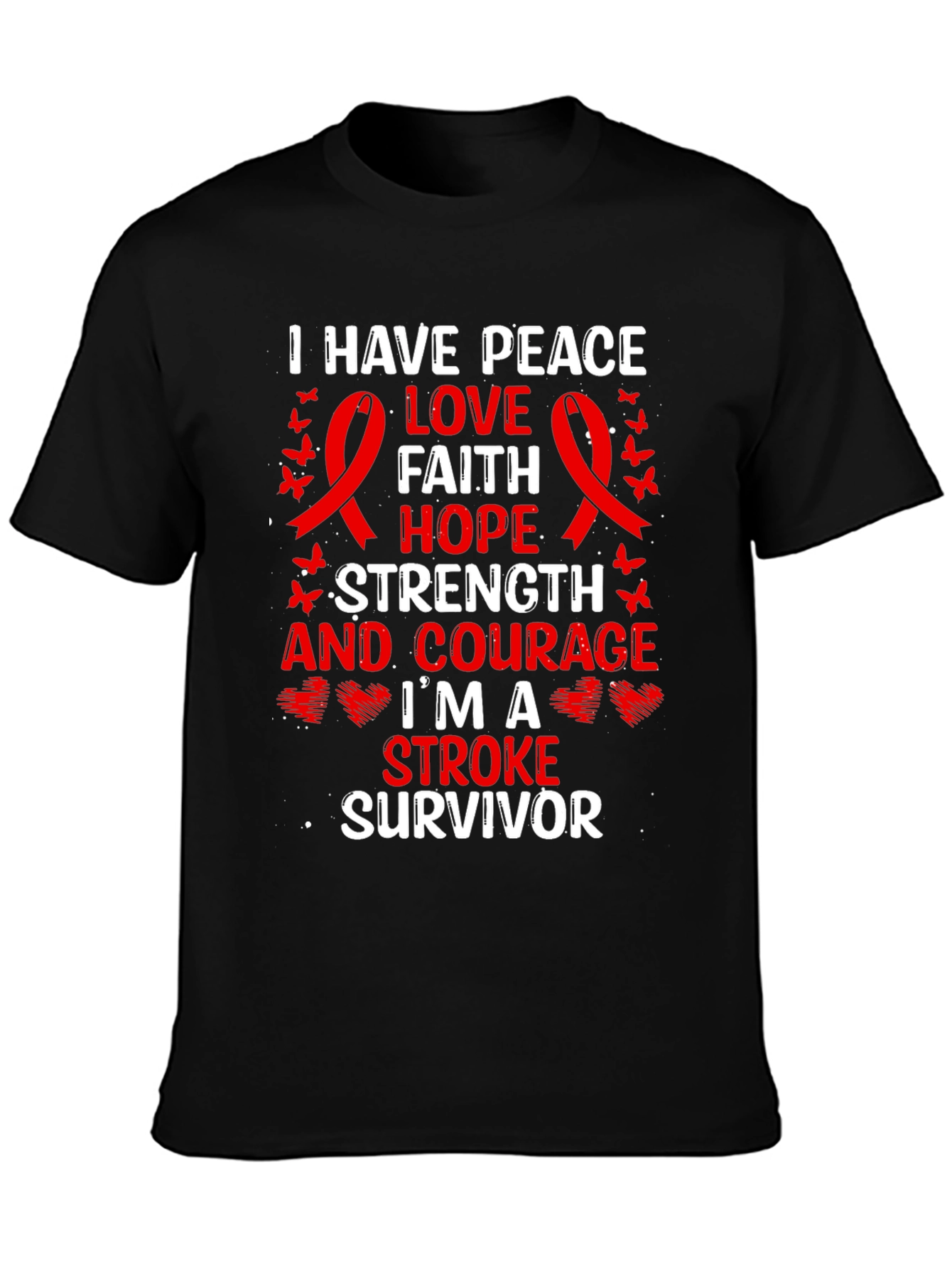 Stroke Survivor T-Shirt: Peace Love Strength
