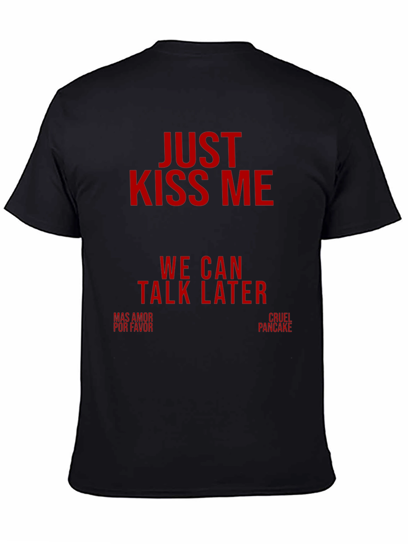 Just Kiss Me Black Graphic Tee