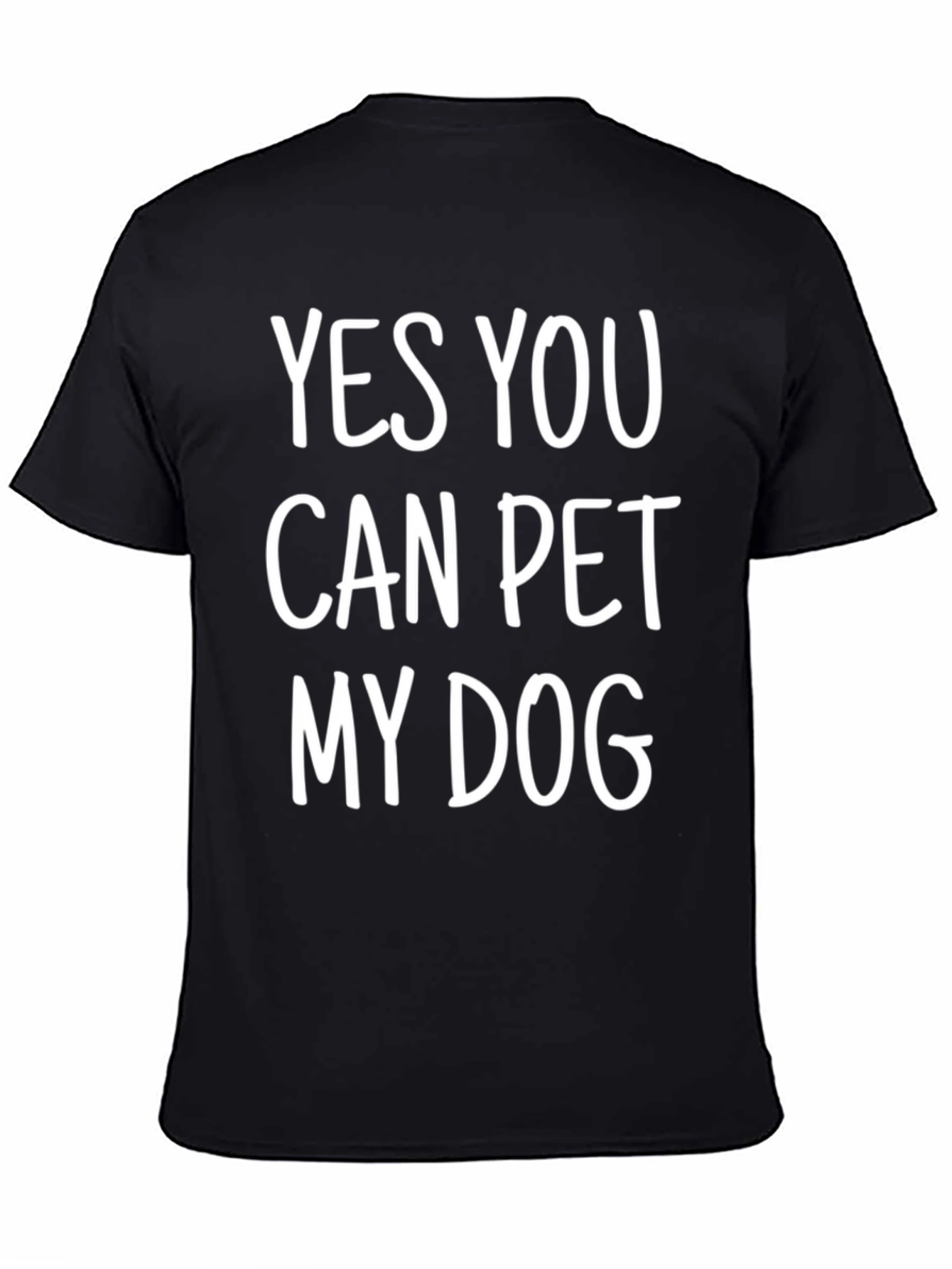 Yes You Can Pet My Dog T-Shirt