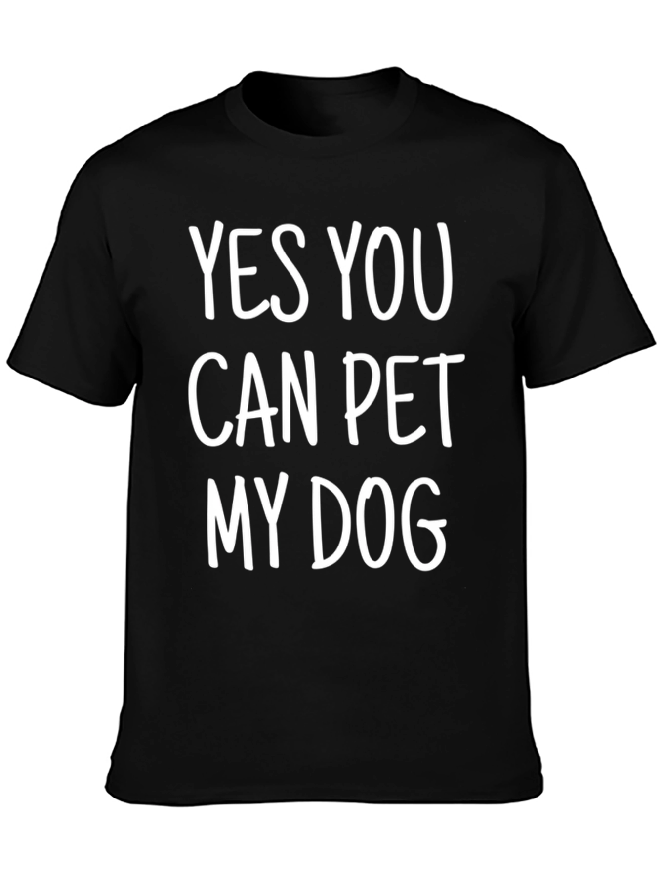 Yes You Can Pet My Dog T-Shirt