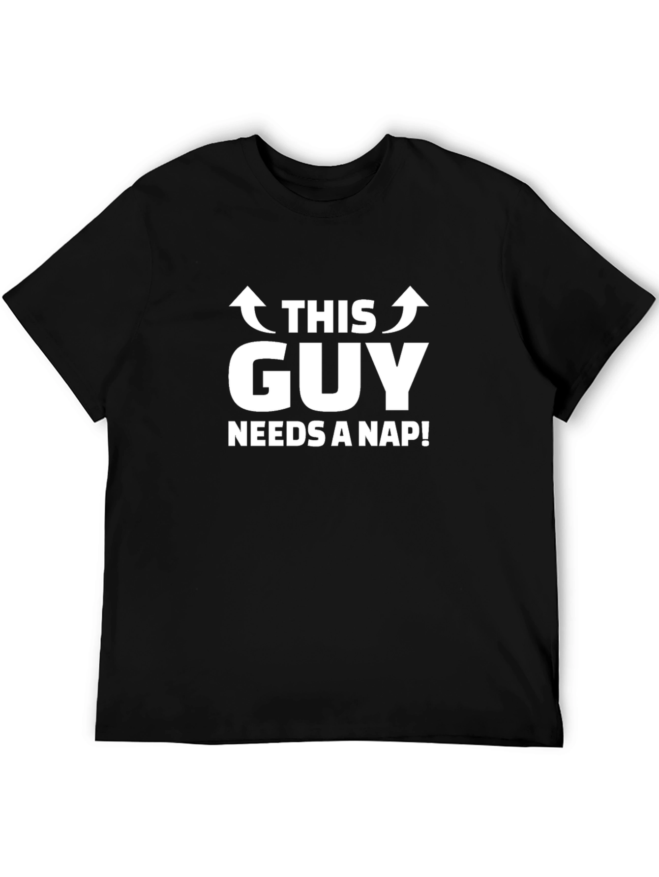 This Guy Needs A Nap! Black T-Shirt