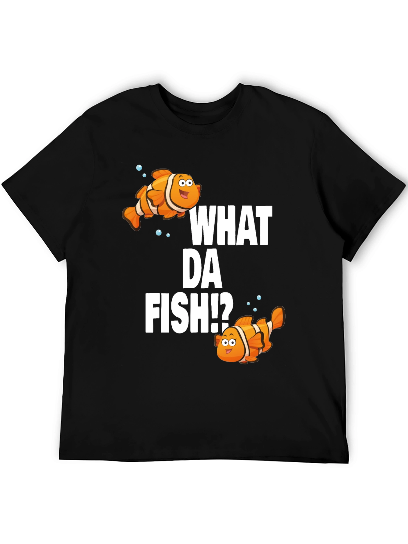 What Da Fish!? Graphic T-Shirt