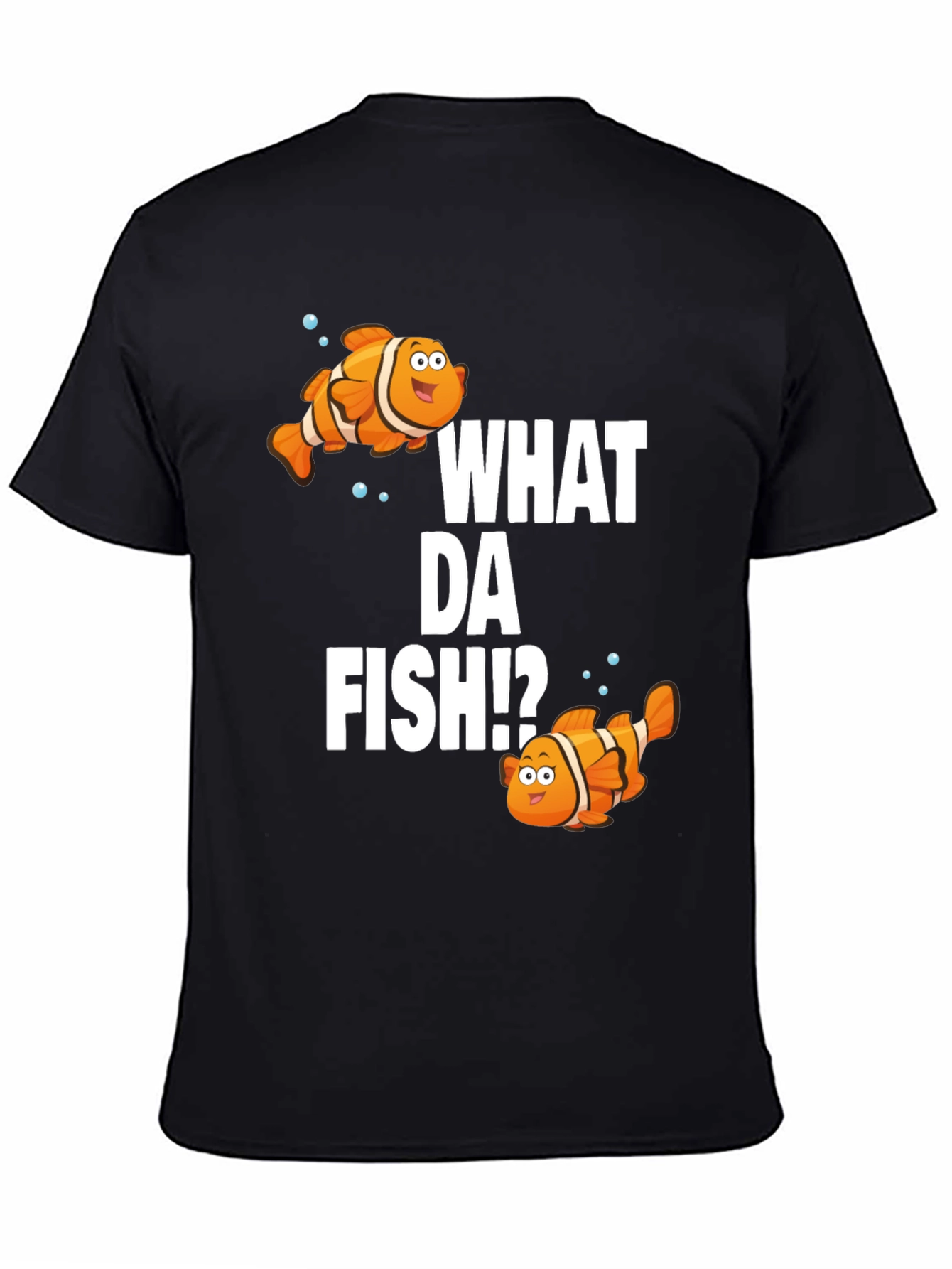 What Da Fish!? Graphic T-Shirt