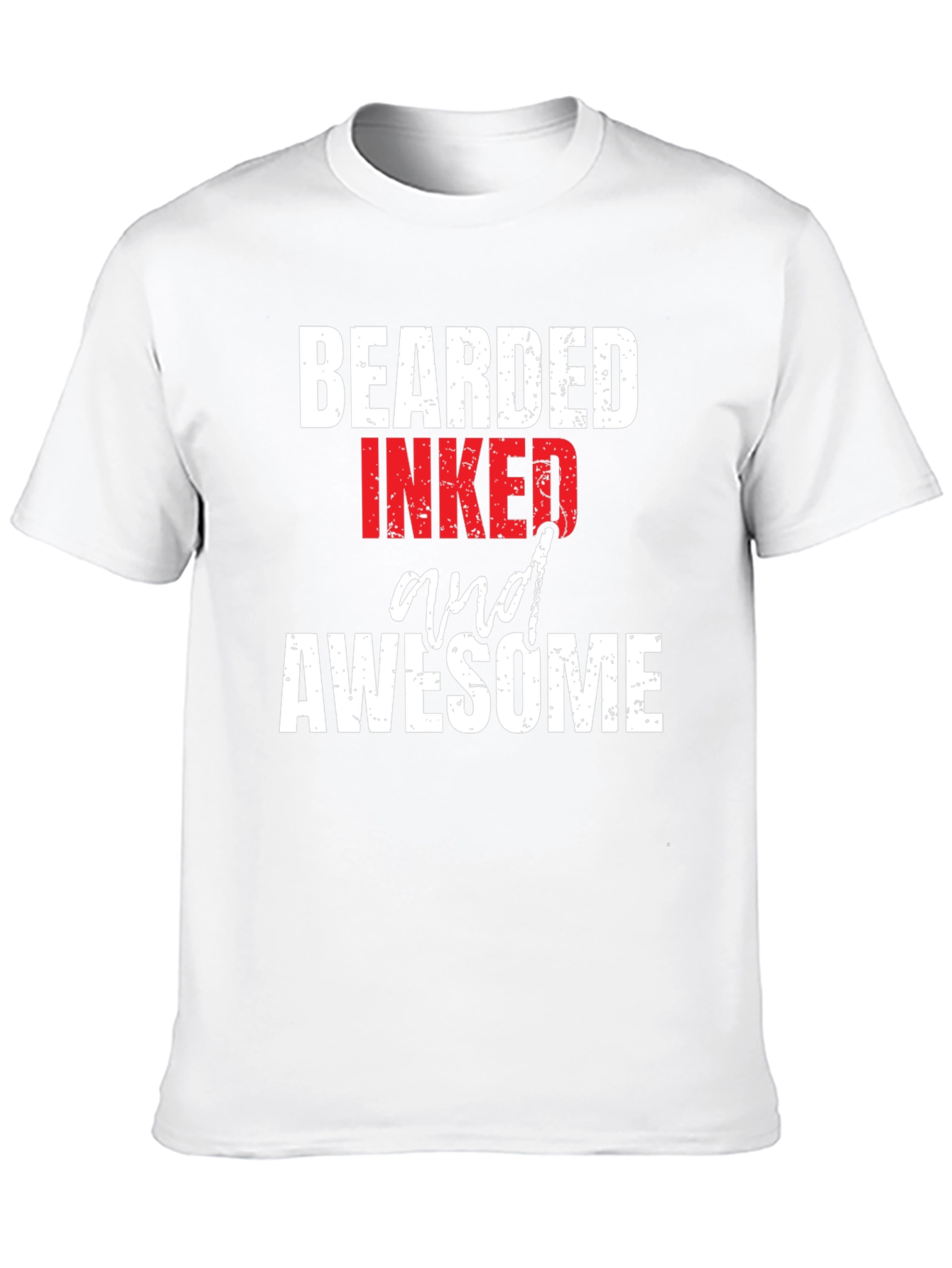 Bearded Inked and Awesome Graphic T-Shirt
