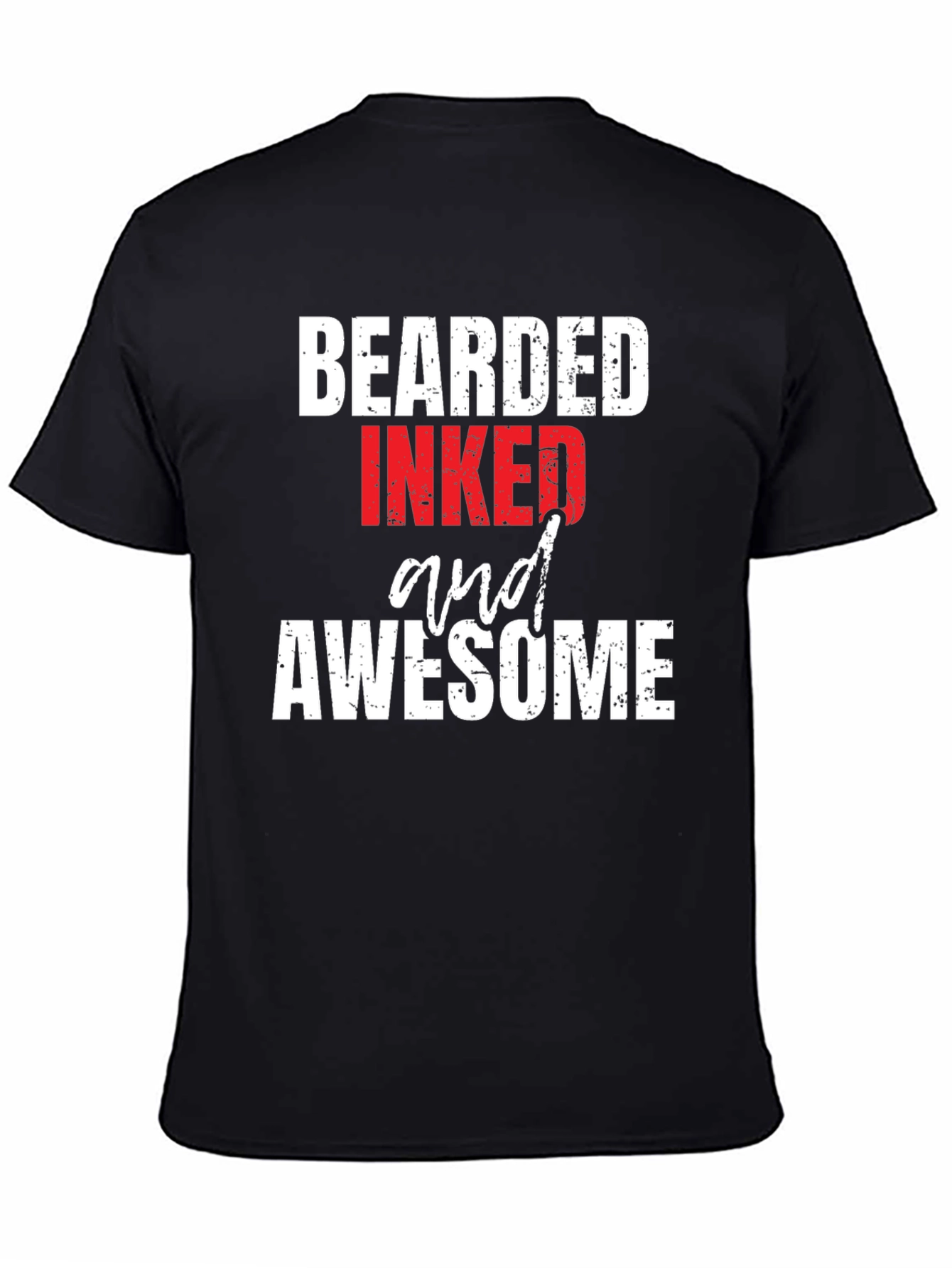 Bearded Inked and Awesome Graphic T-Shirt