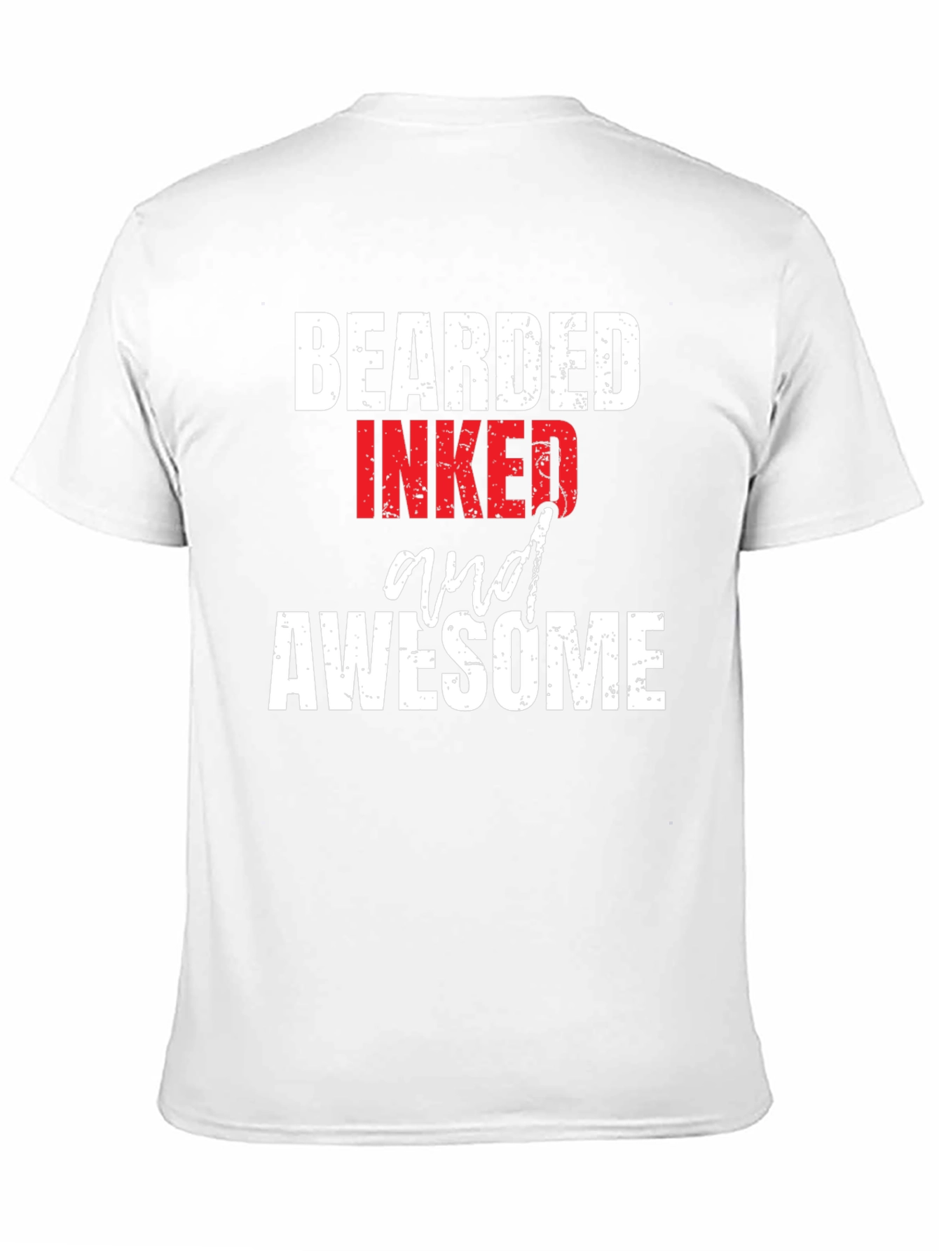 Bearded Inked and Awesome Graphic T-Shirt