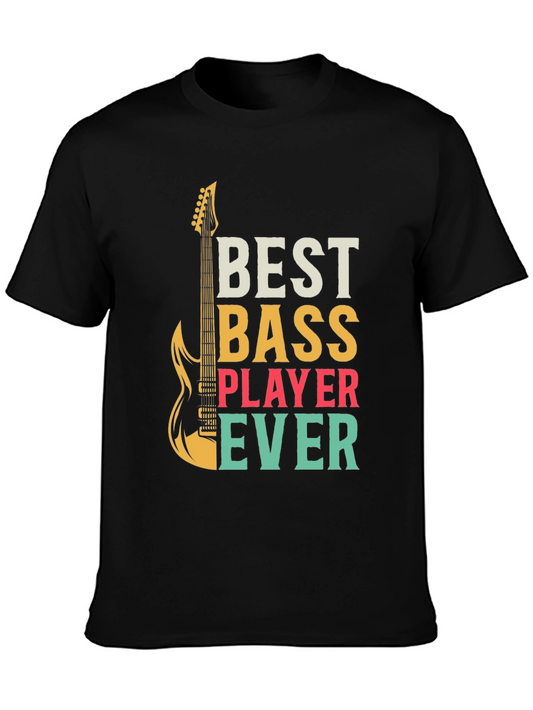 Best Bass Player Ever Graphic T-Shirt