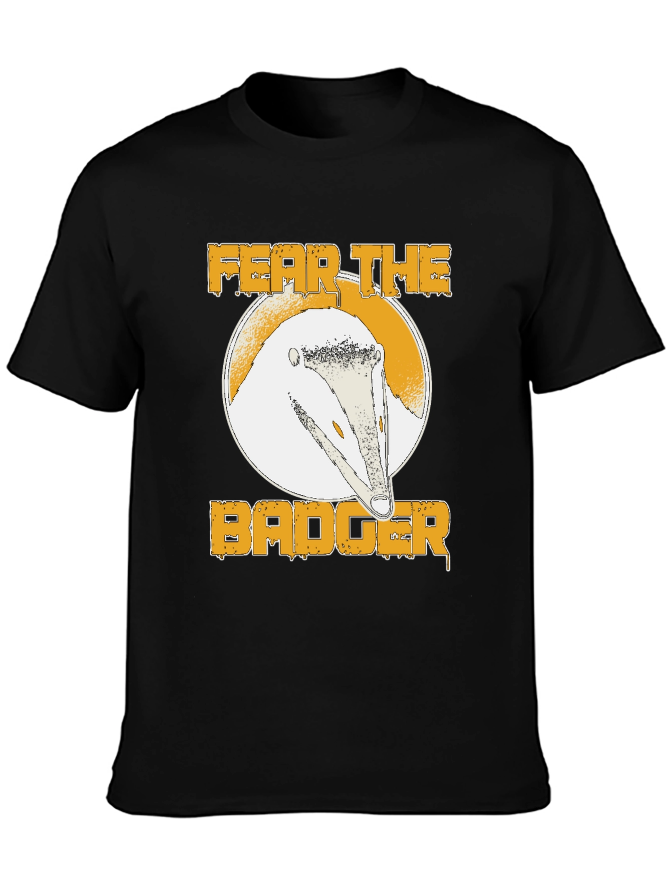 Fear The Badger T-Shirt - Unique Graphic Tee