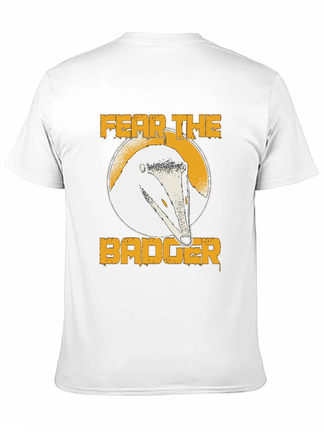 Fear The Badger T-Shirt - Unique Graphic Tee