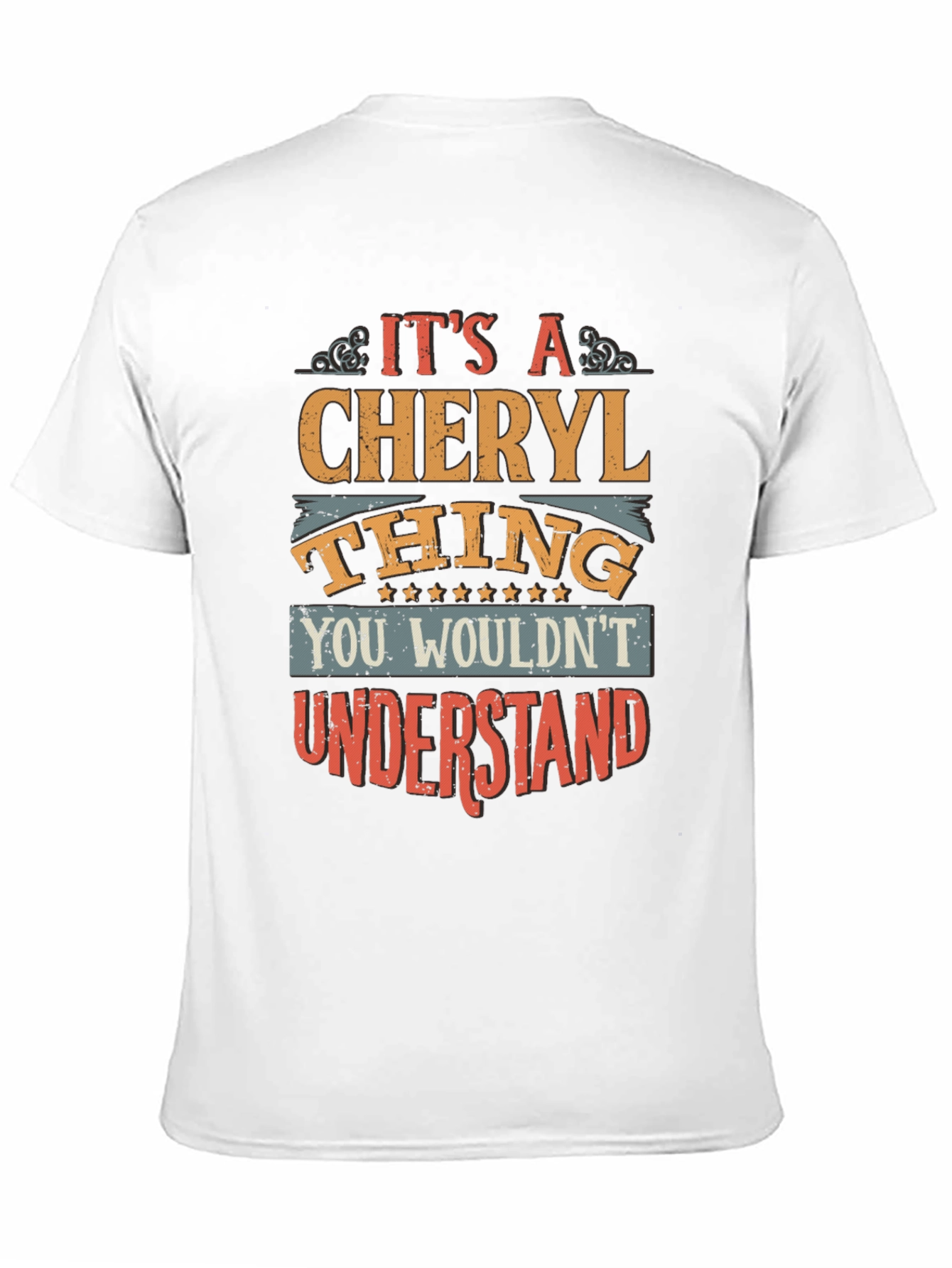 Its a Cheryl Thing T-Shirt - You Wouldnt Understand