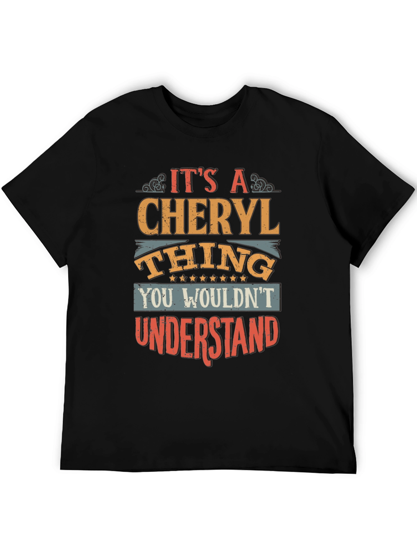 Its a Cheryl Thing T-Shirt - You Wouldnt Understand