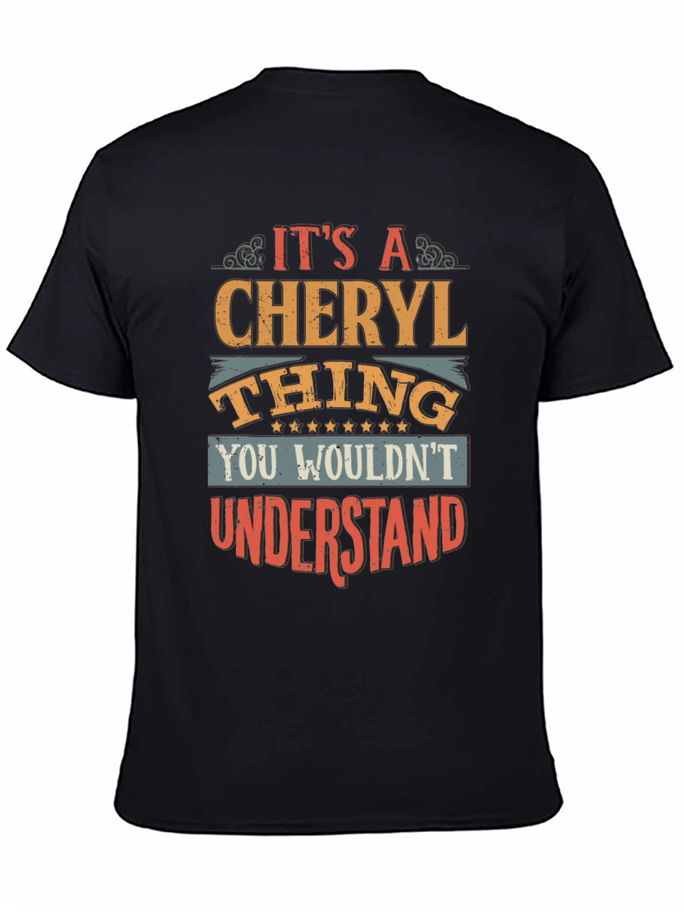 Its a Cheryl Thing T-Shirt - You Wouldnt Understand