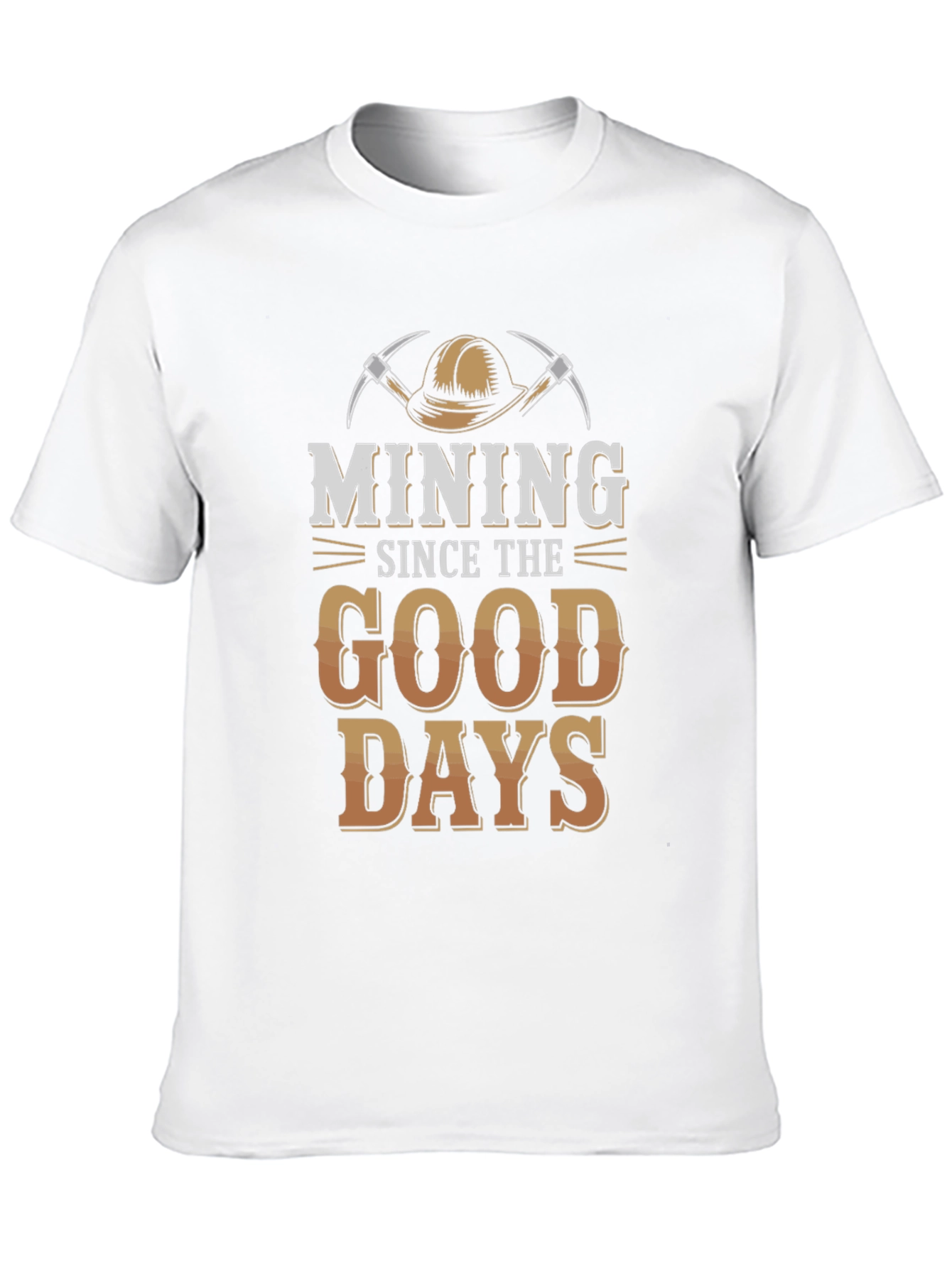 Mining Since the Good Days Graphic Tee