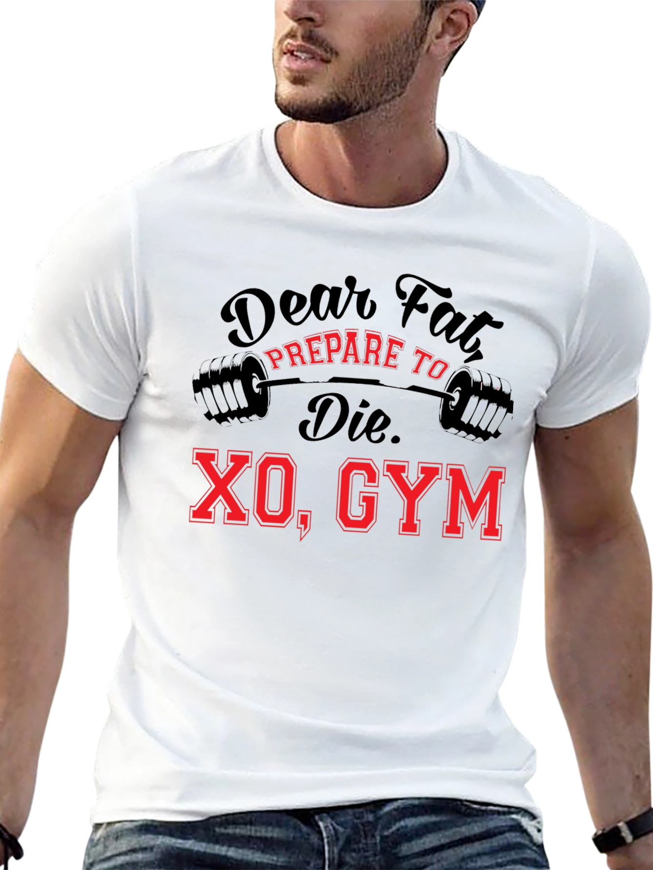 Dear Fat Prepare To Die XO Gym Black T-Shirt