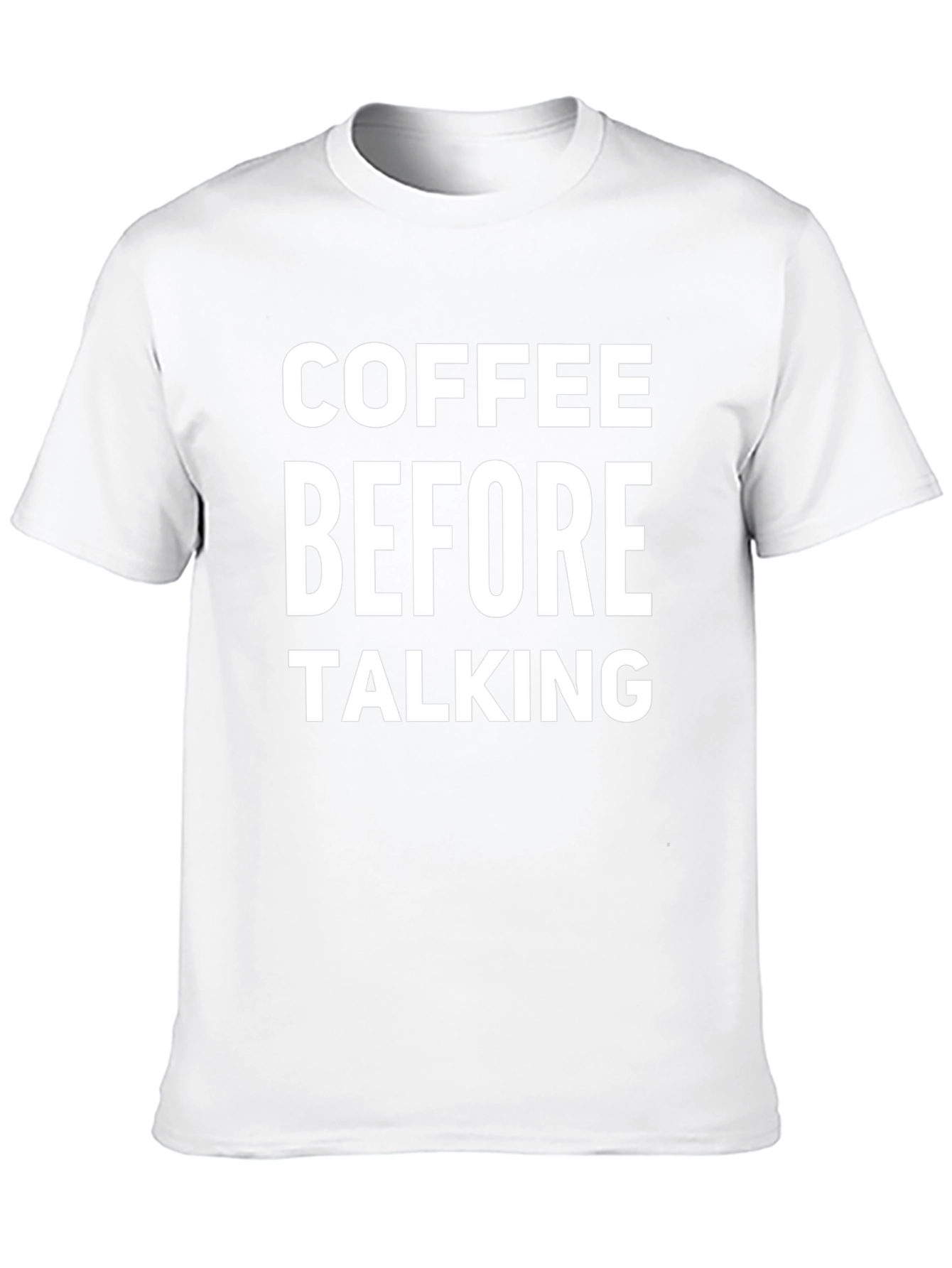 Coffee Before Talking Graphic T-Shirt