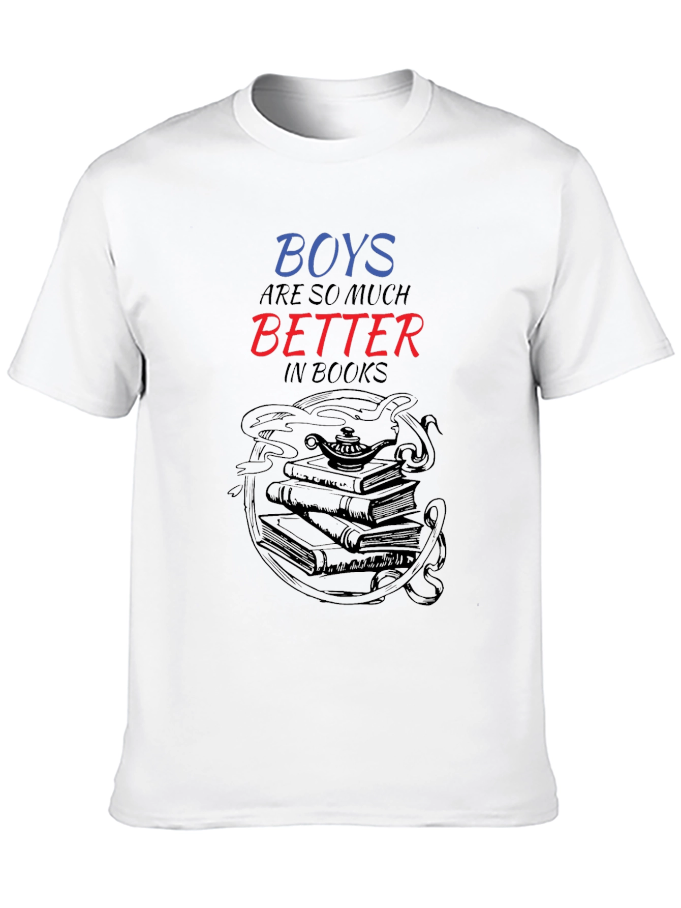 Boys are So Much Better in Books Graphic Tee