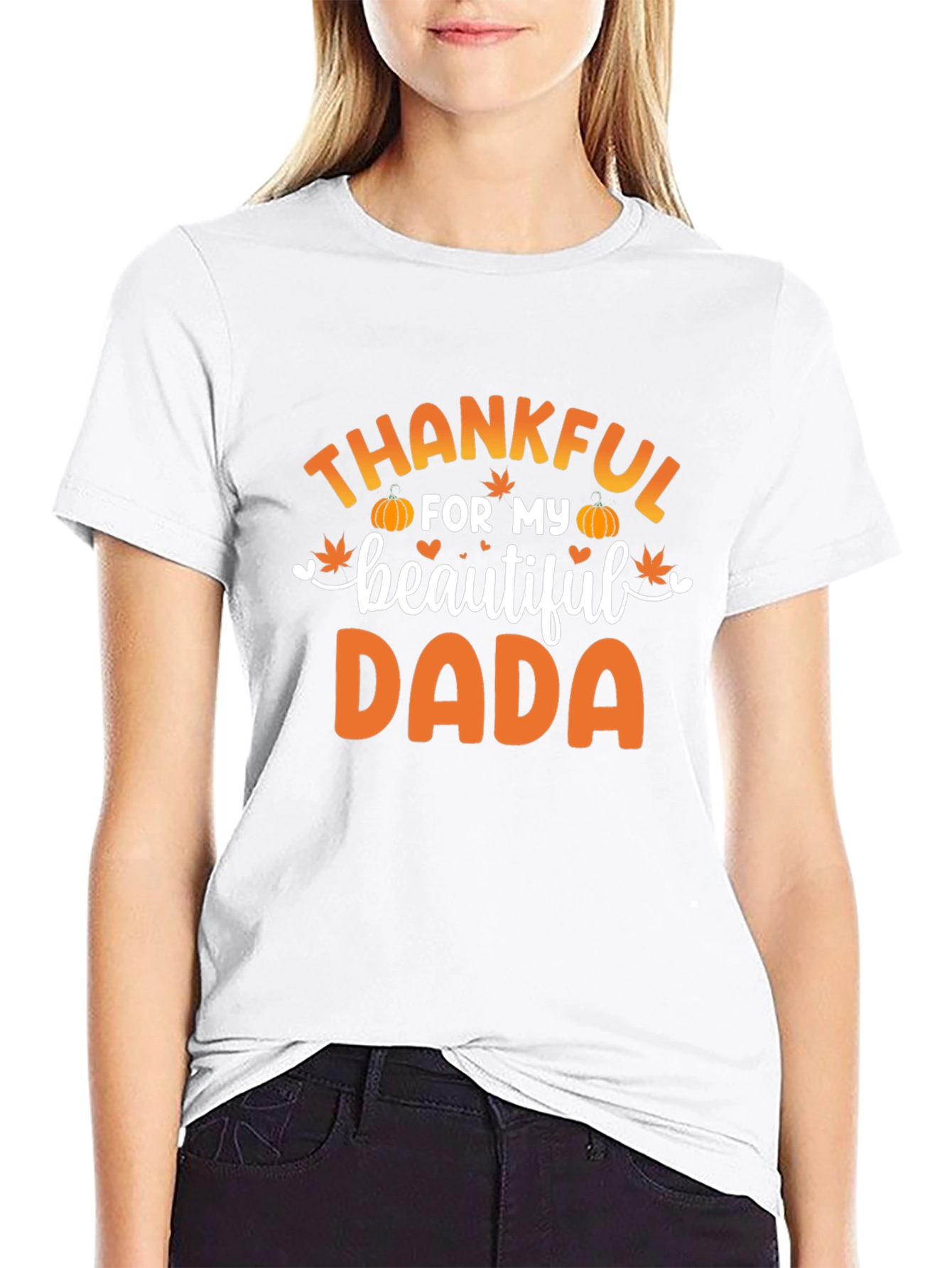 Thankful for My Beautiful Dada T-Shirt