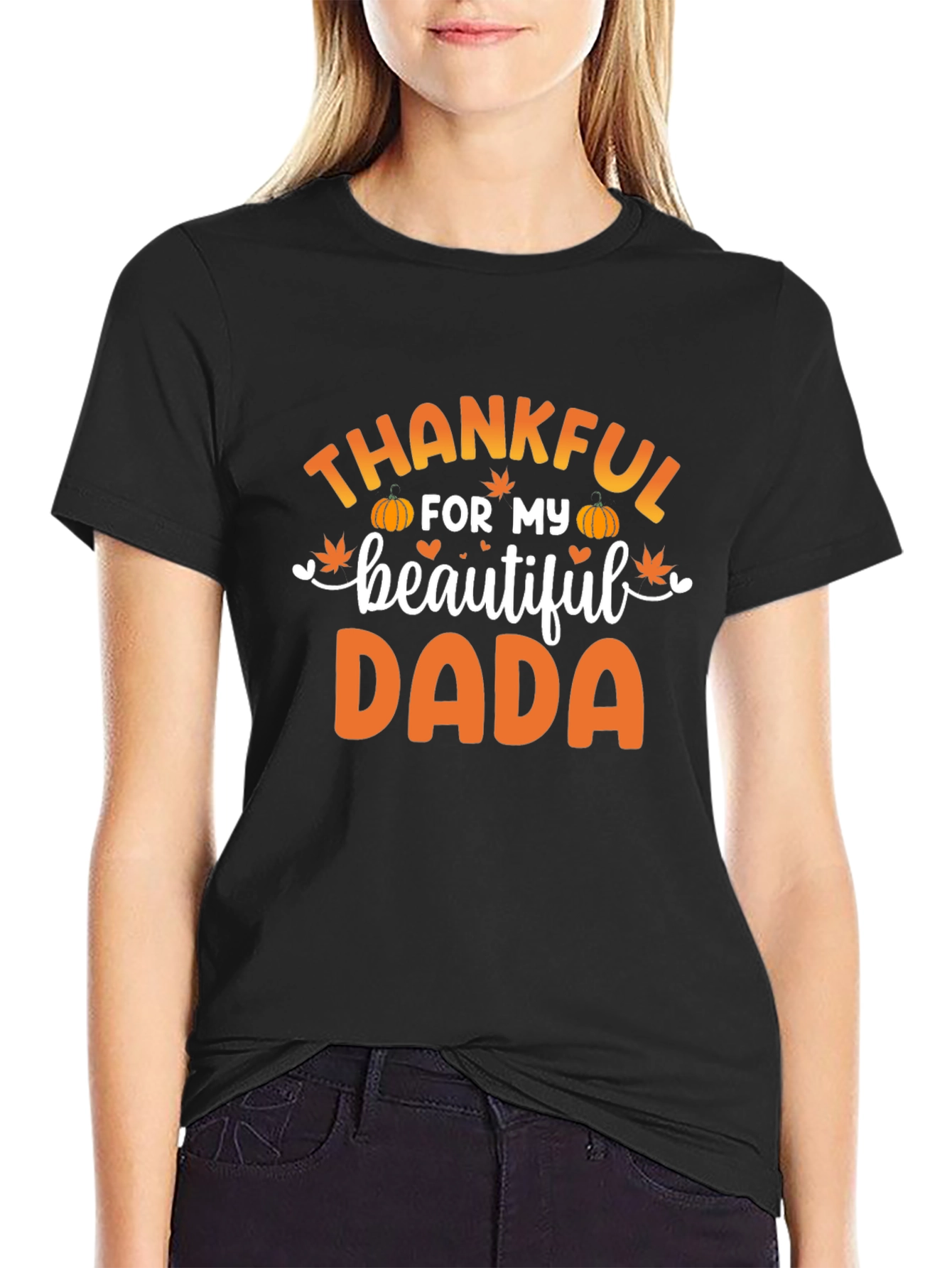 Thankful for My Beautiful Dada T-Shirt